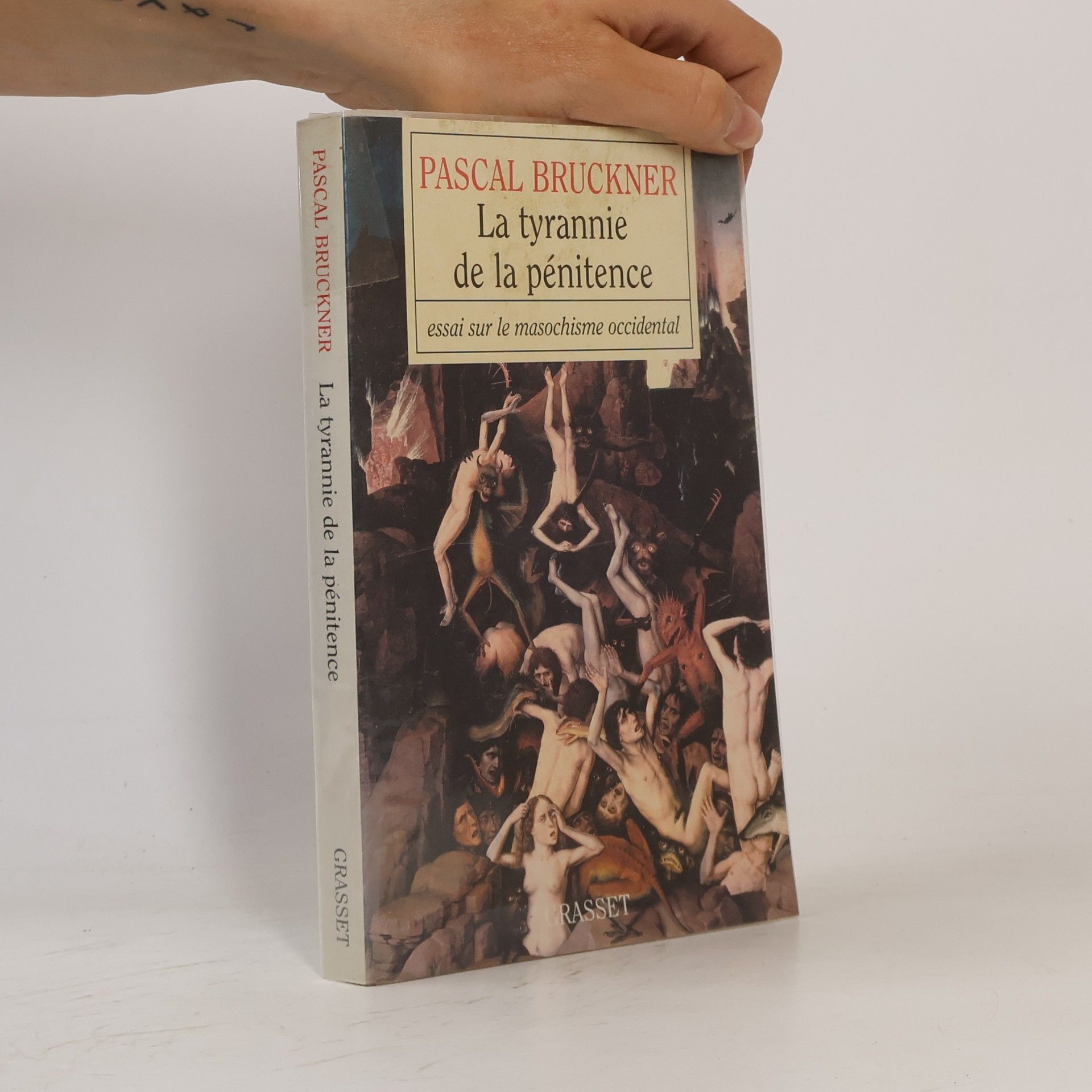 Pascal Bruckner La tyrannie de la pénitence