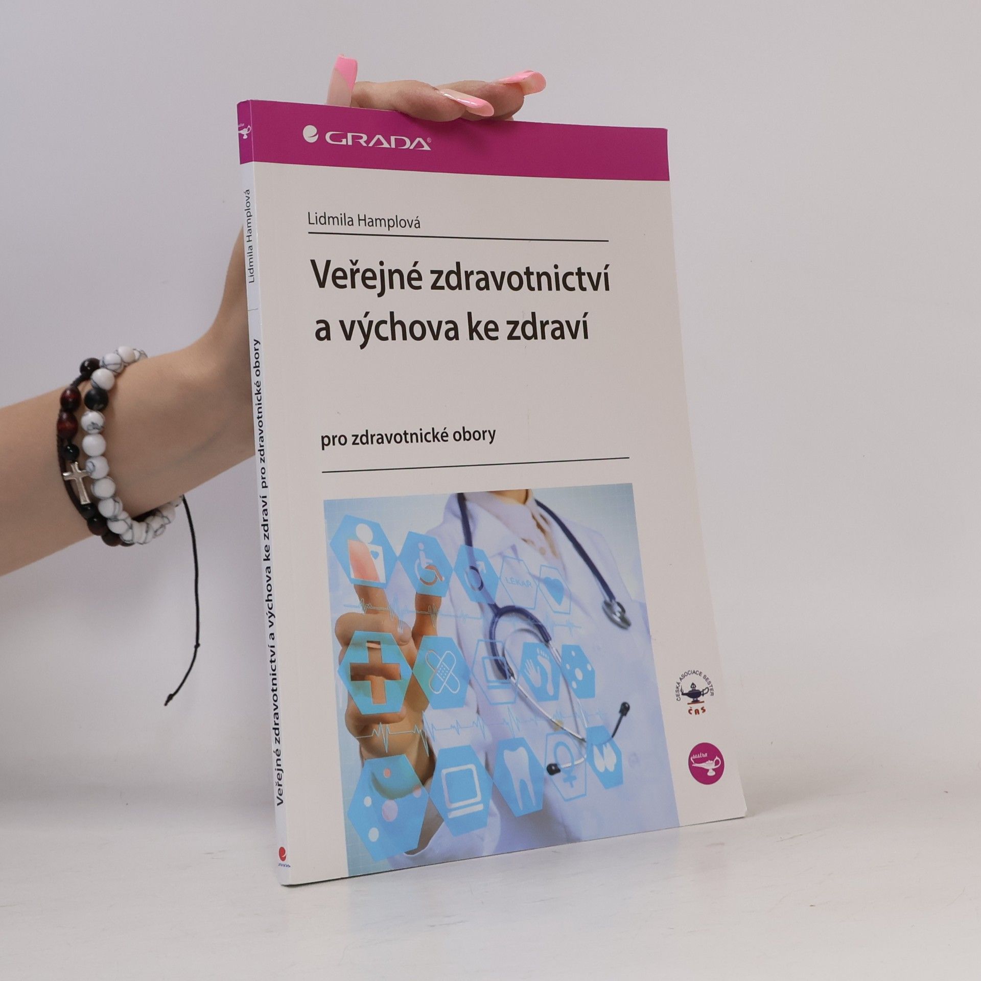 Lidmila Hamplová Veřejné zdravotnictví a výchova ke zdraví : pro zdravotnické obory