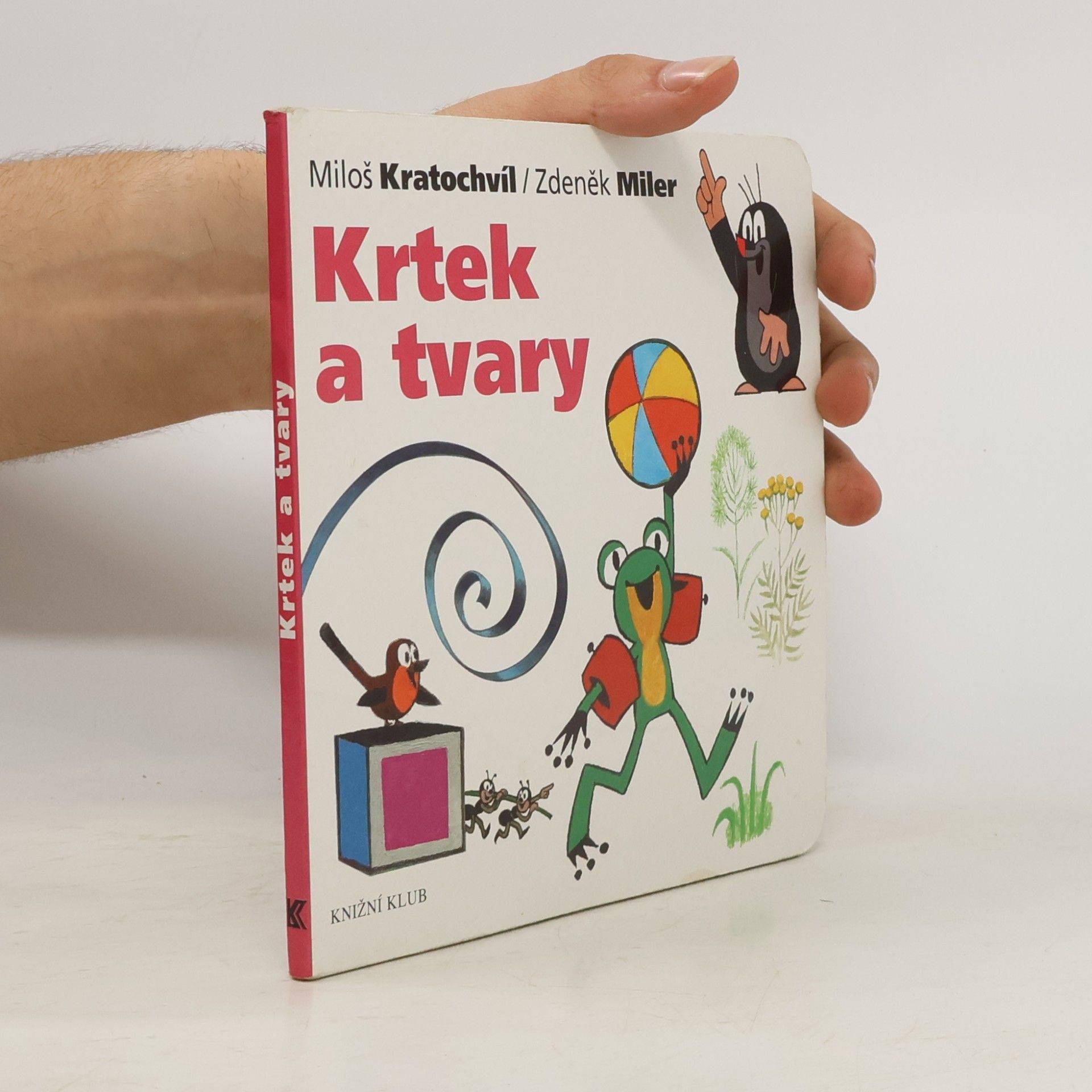 Miloš Kratochvil Krtek a tvary