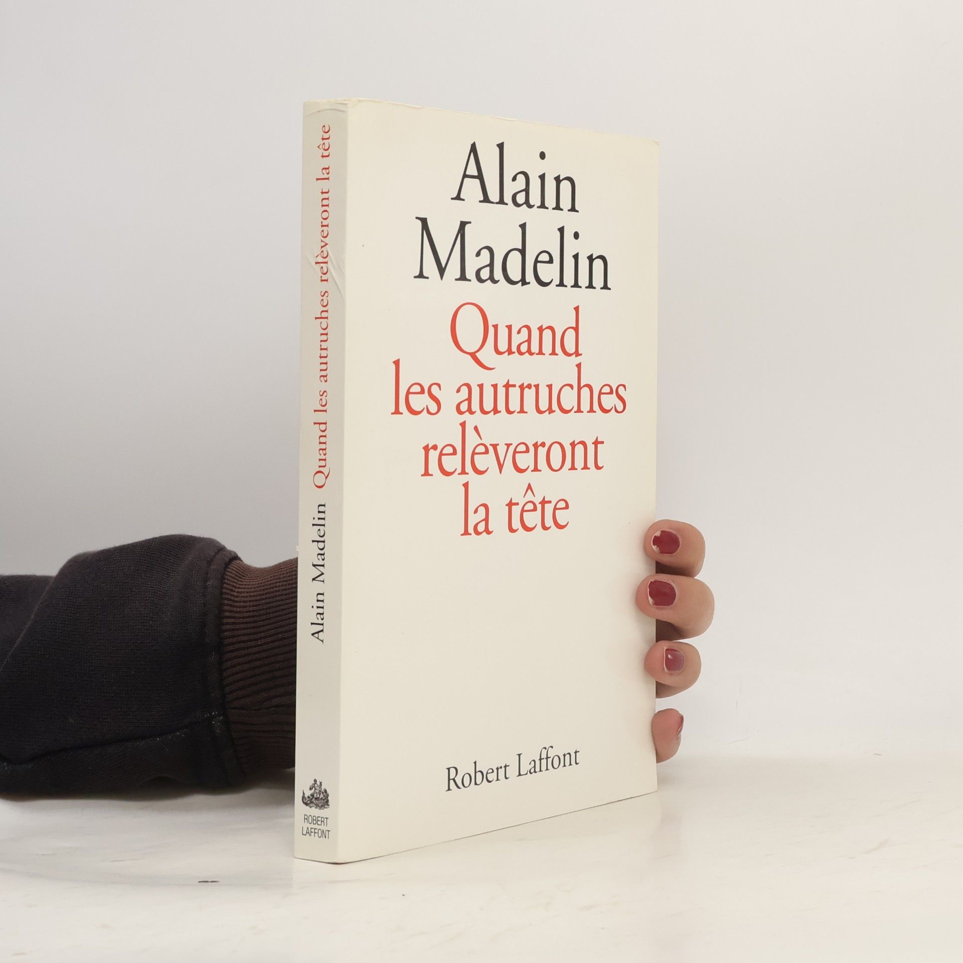 Quand les autruches relèveront la tête