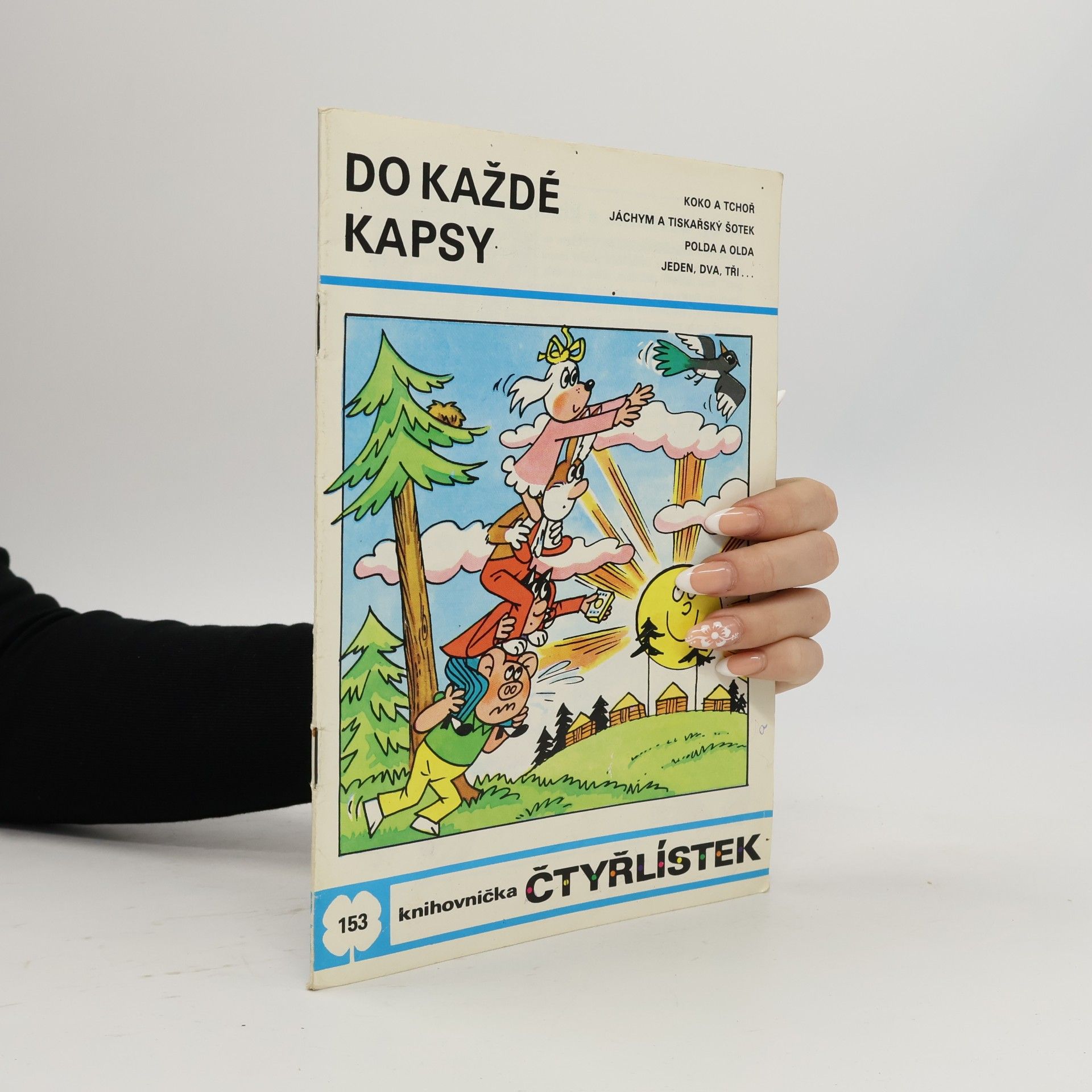 Jaroslav Němeček Čtyřlístek 153. Do každé kapsy