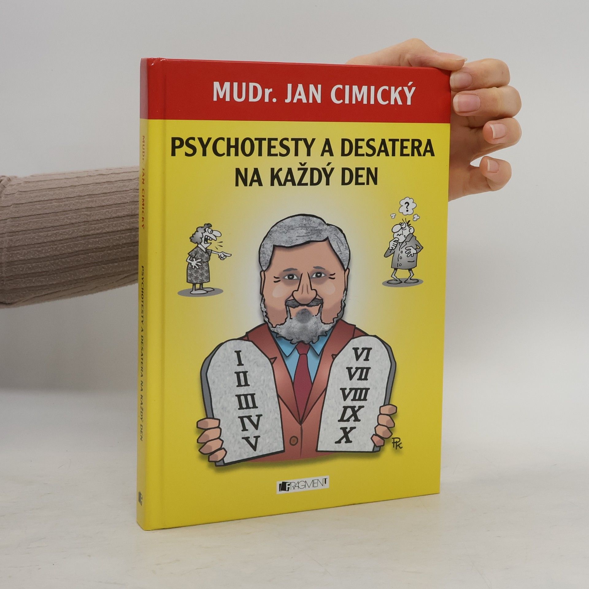 Jan Cimický Psychotesty a desatera na každý den