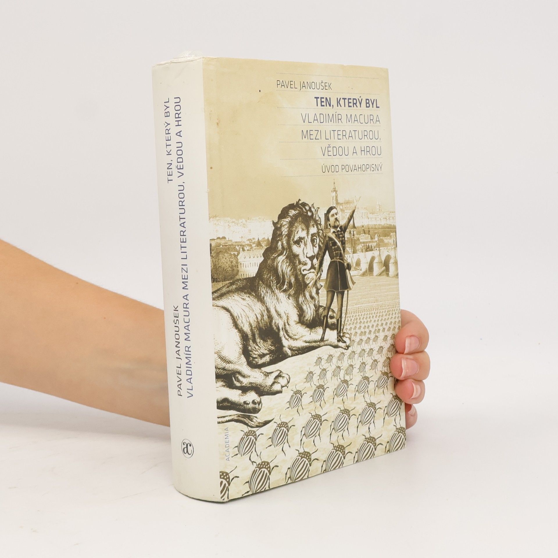 Pavel Janoušek Ten, který byl : Vladimír Macura mezi literaturou, vědou a hrou : úvod povahopisný