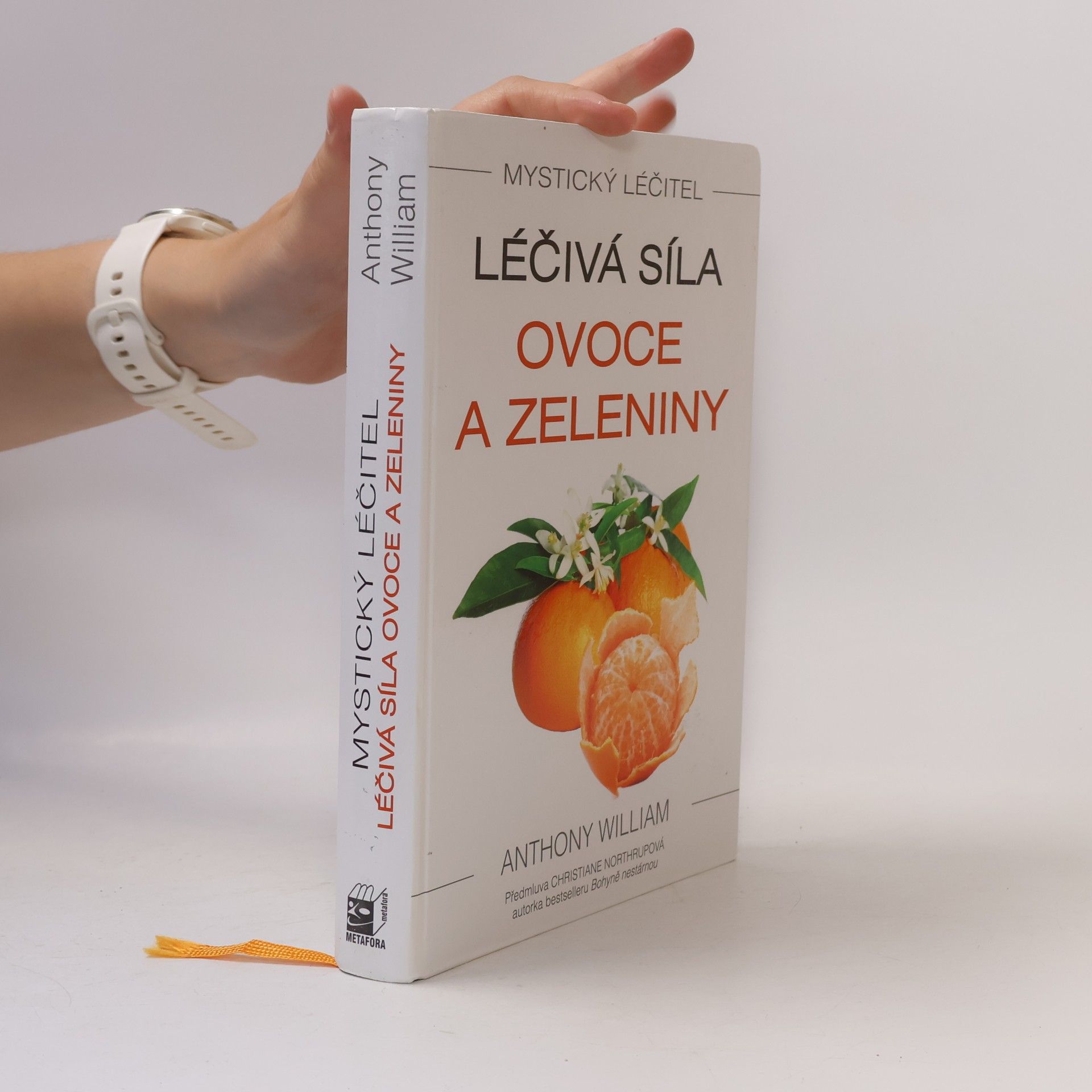Anthony William Léčivá síla ovoce a zeleniny