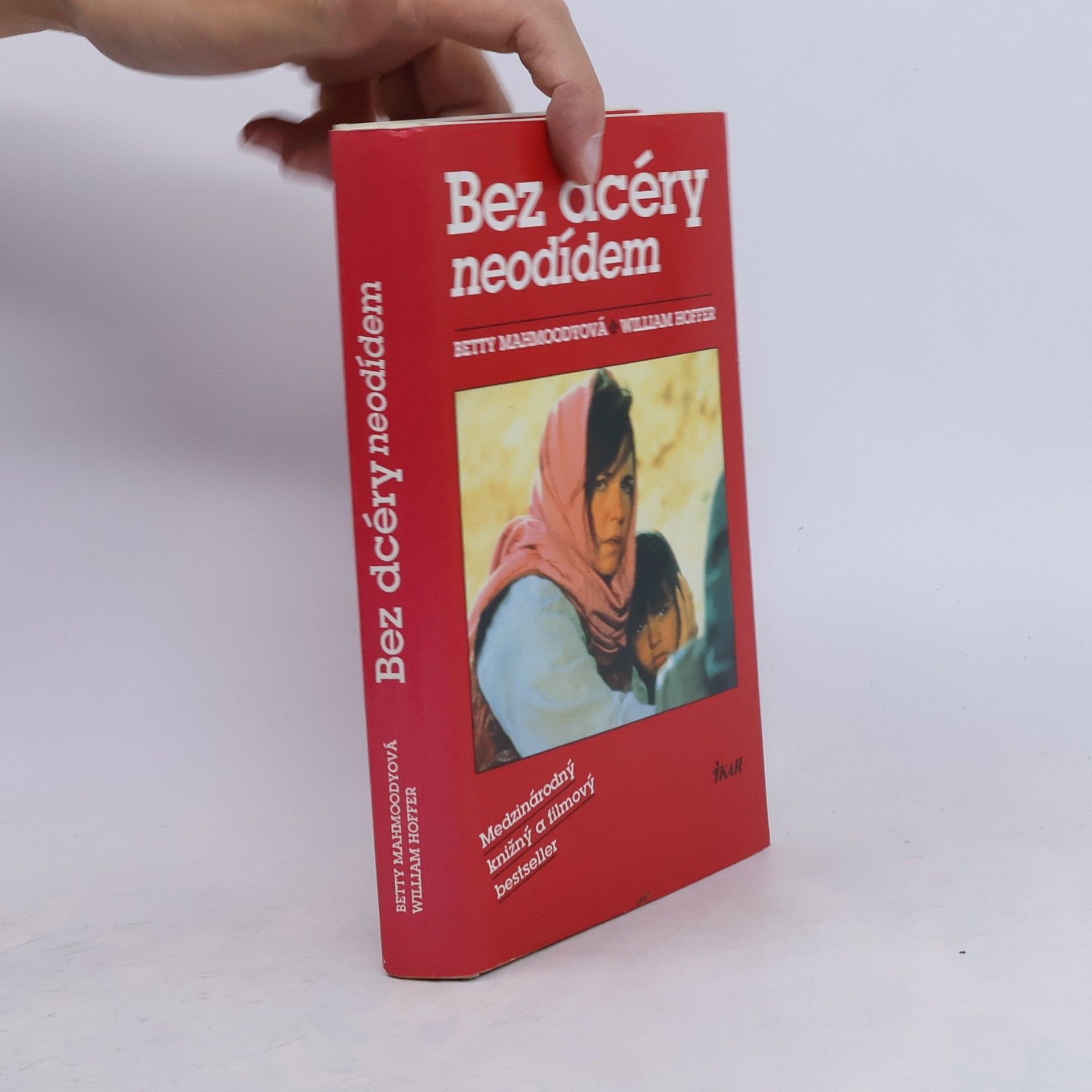 Betty Mahmoody Bez dcéry neodídem
