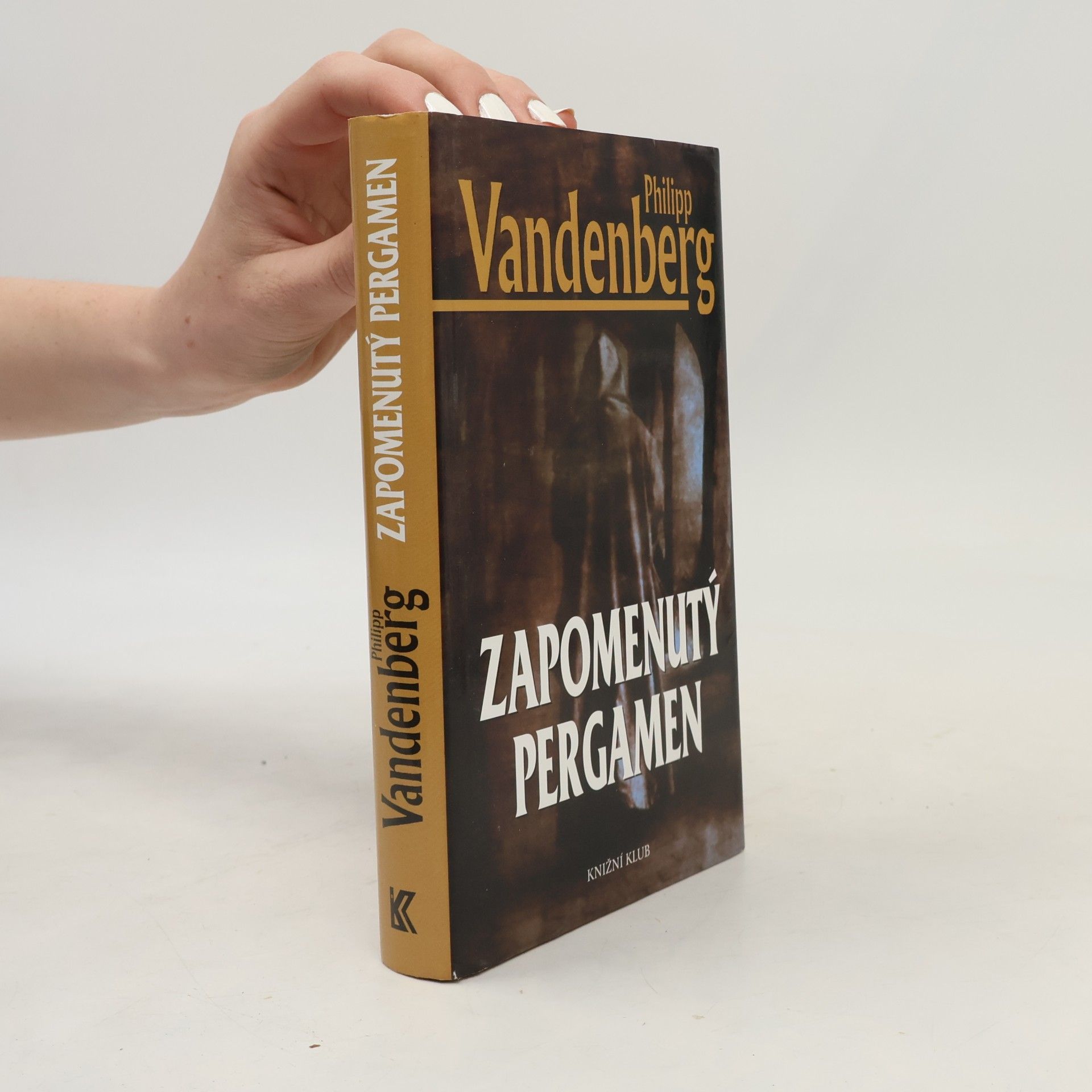 Philipp Vandenberg Zapomenutý pergamen
