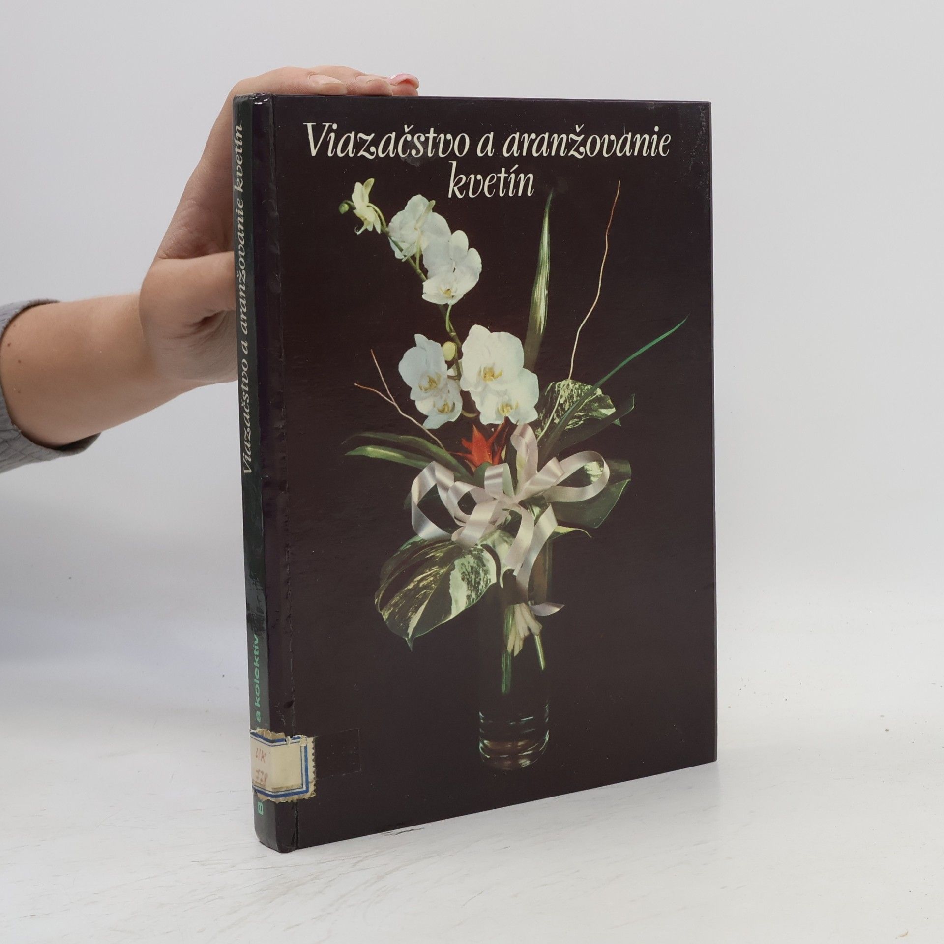 Božena Drobná Viazačstvo a aranžovanie kvetín