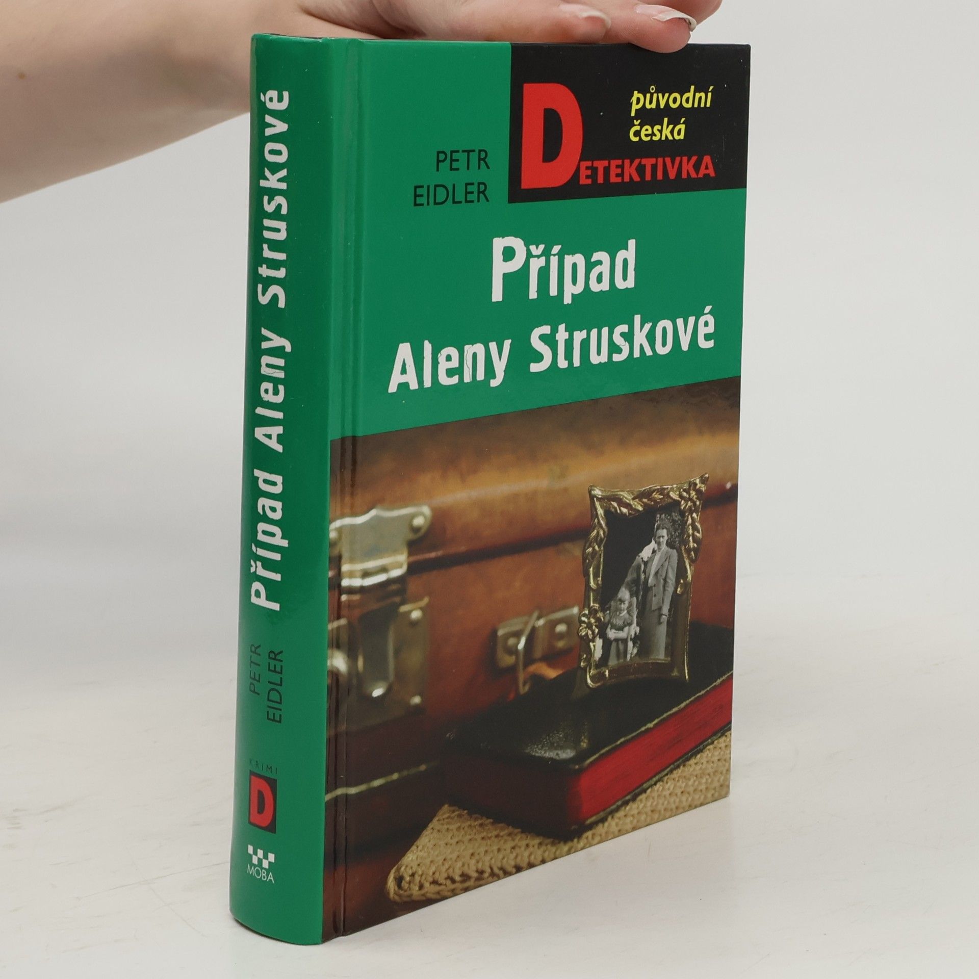 Petr Eidler Případ Aleny Struskové