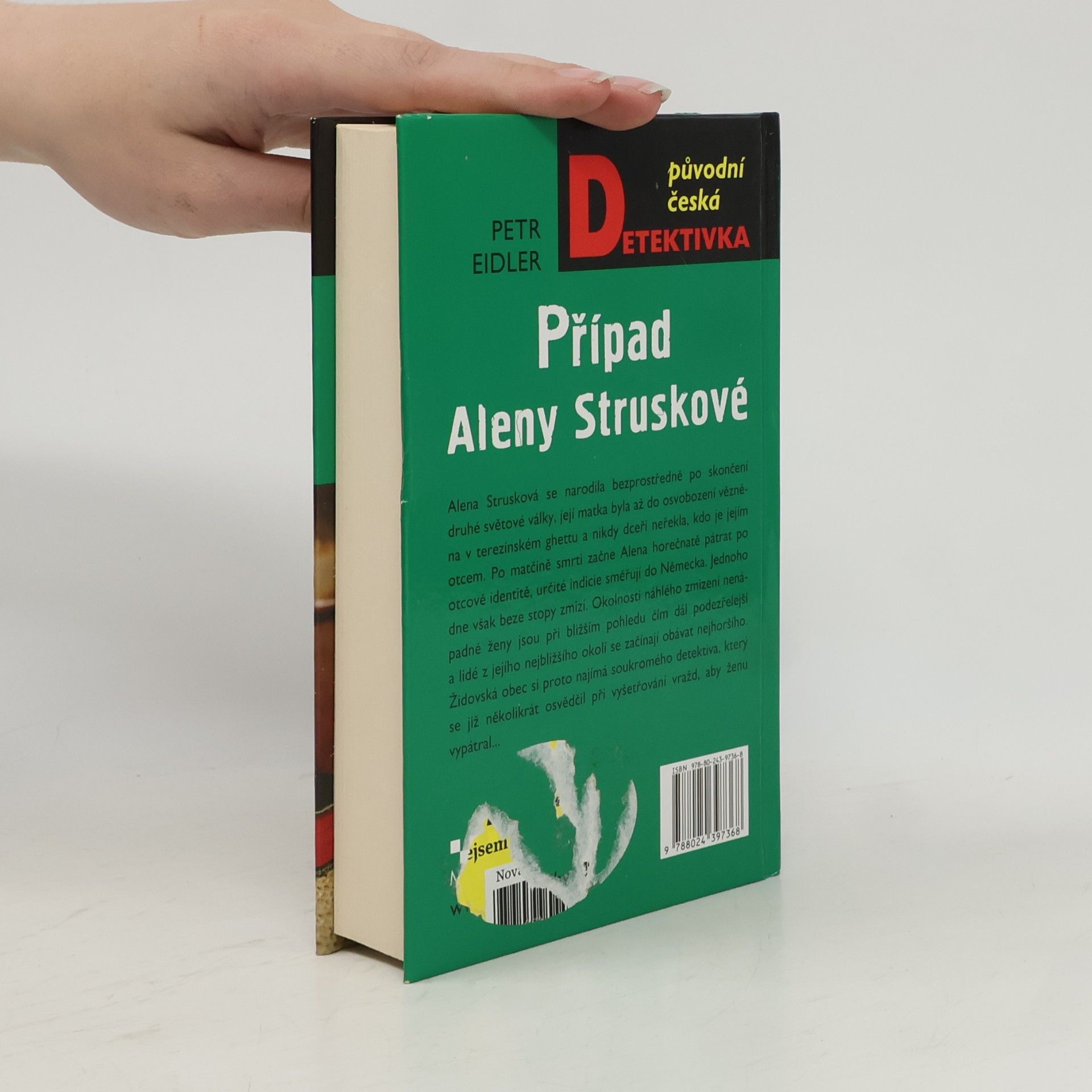 Petr Eidler Případ Aleny Struskové