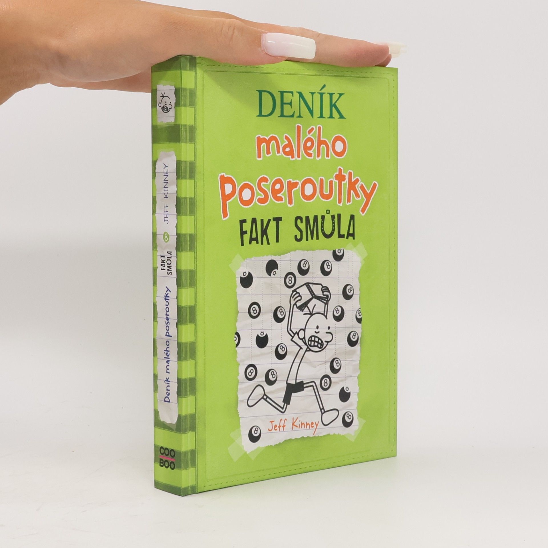 Jeff Kinney Deník malého poseroutky 8. Fakt smůla