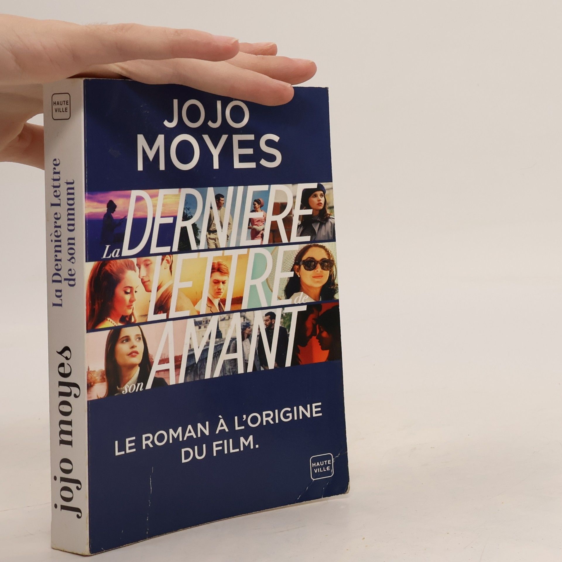 Jojo Moyes La Dernière lettre de son amant - Le roman à l'origine du film.