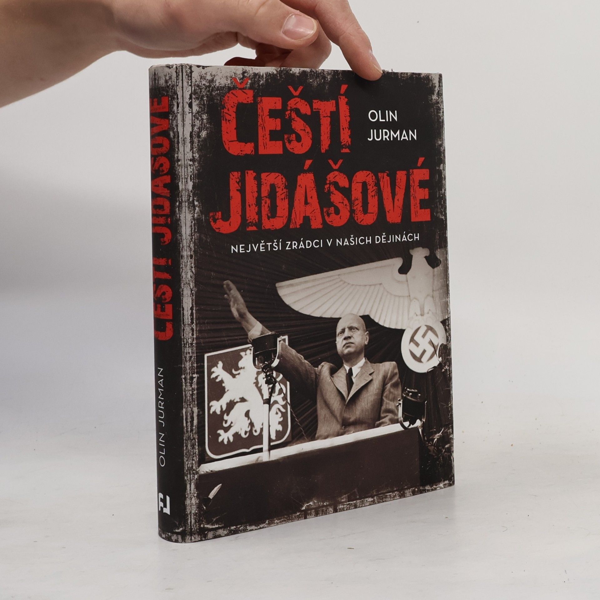 Oldřich Jurman Čeští jidášové. Největší zrádci v našich dějinách