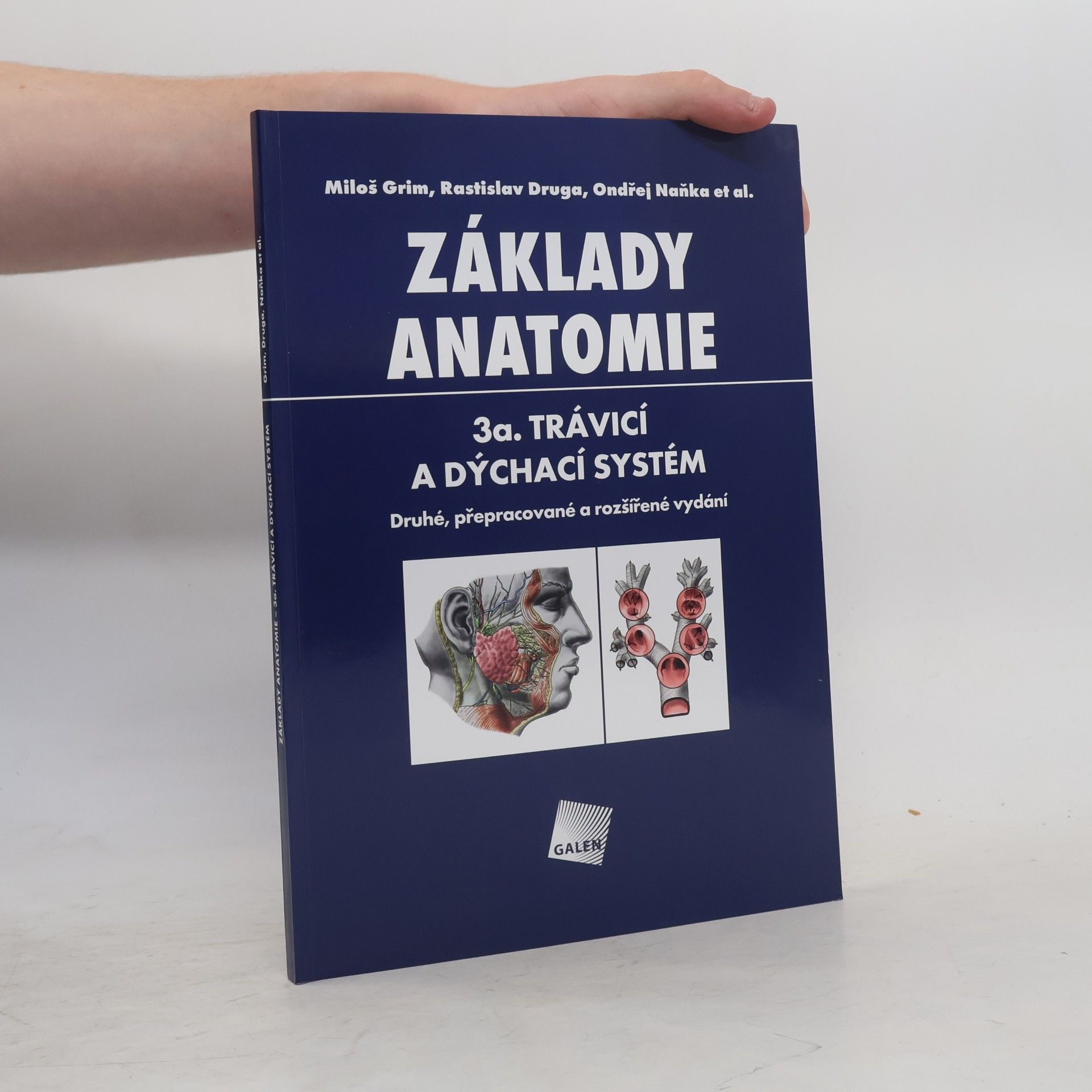 Jan Kacvinský Základy anatomie. 3a., Trávicí a dýchací systém