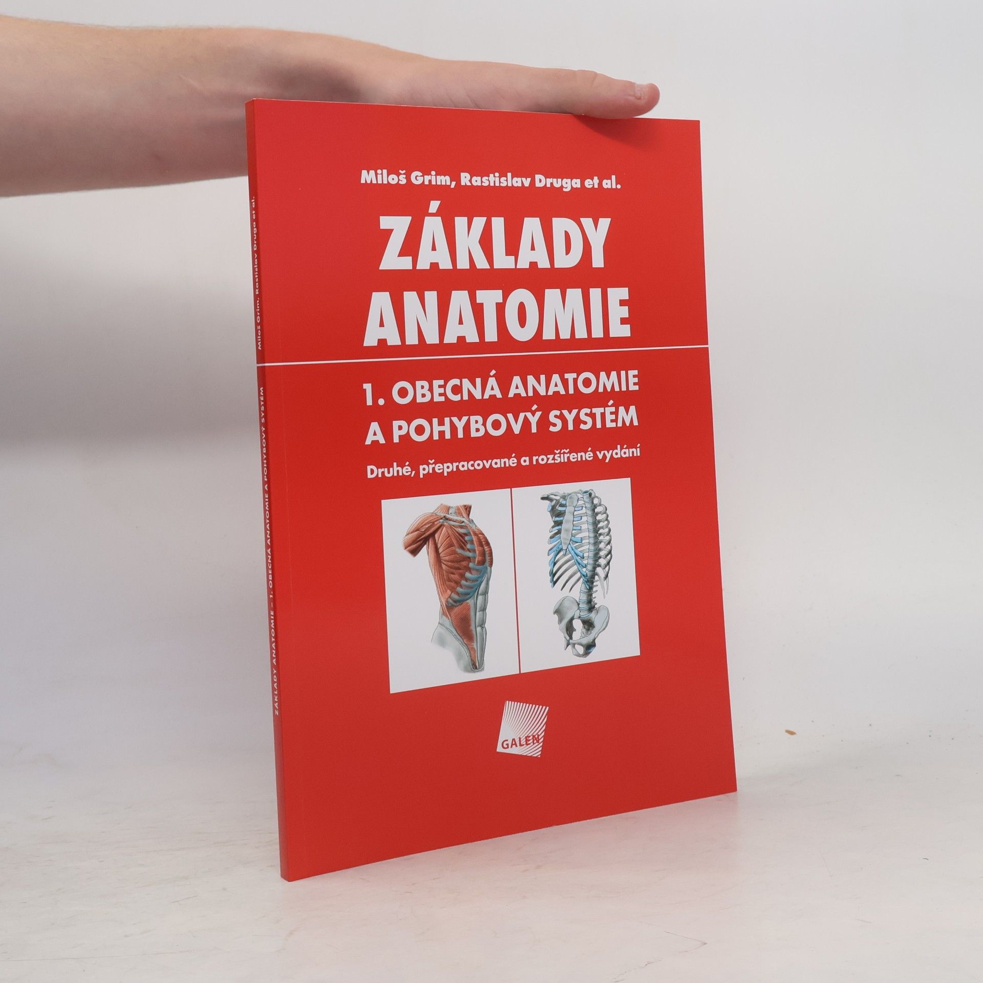 Miloš Grim Základy anatomie. 1., Obecná anatomie a pohybový systém