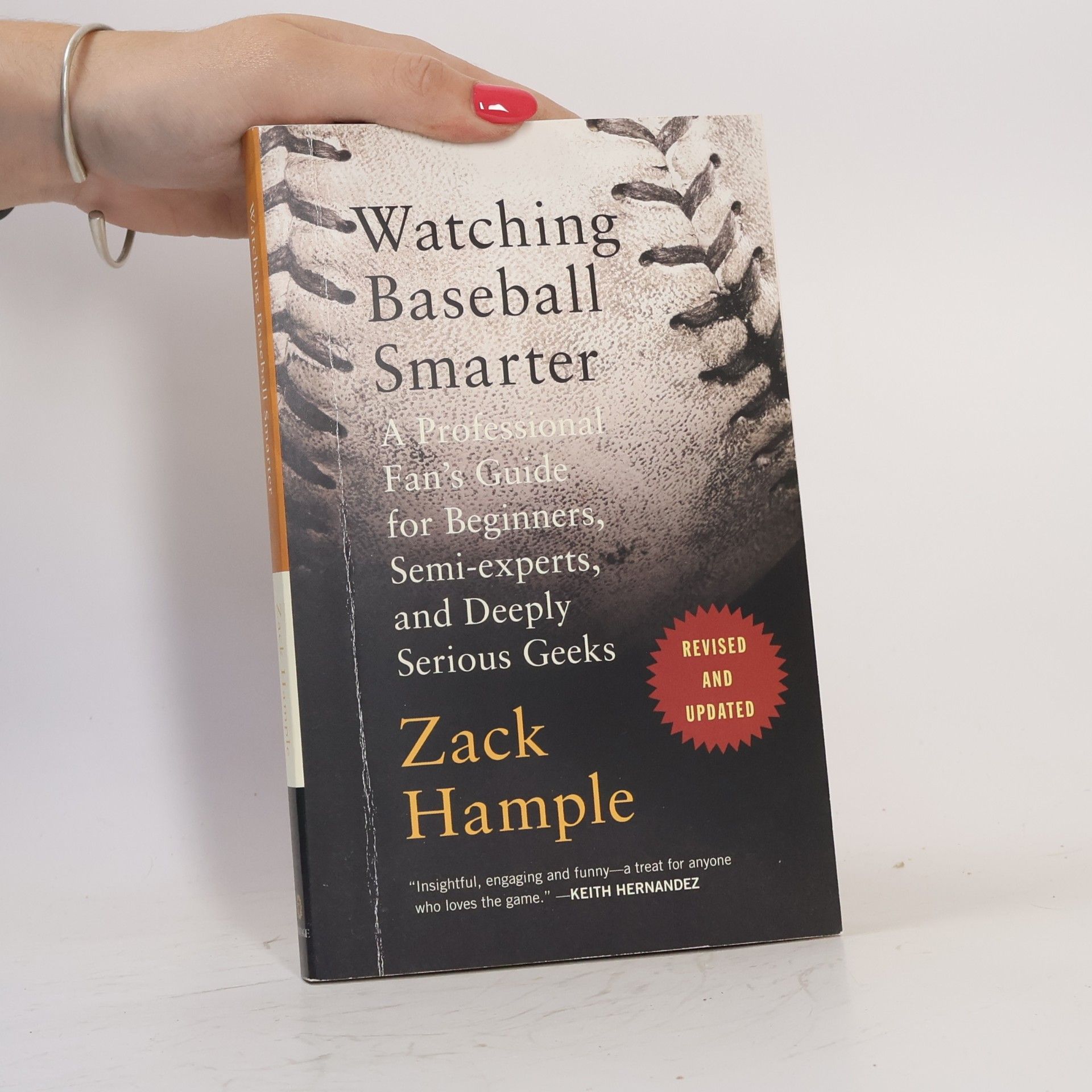 Zack Hample Watching Baseball Smarter