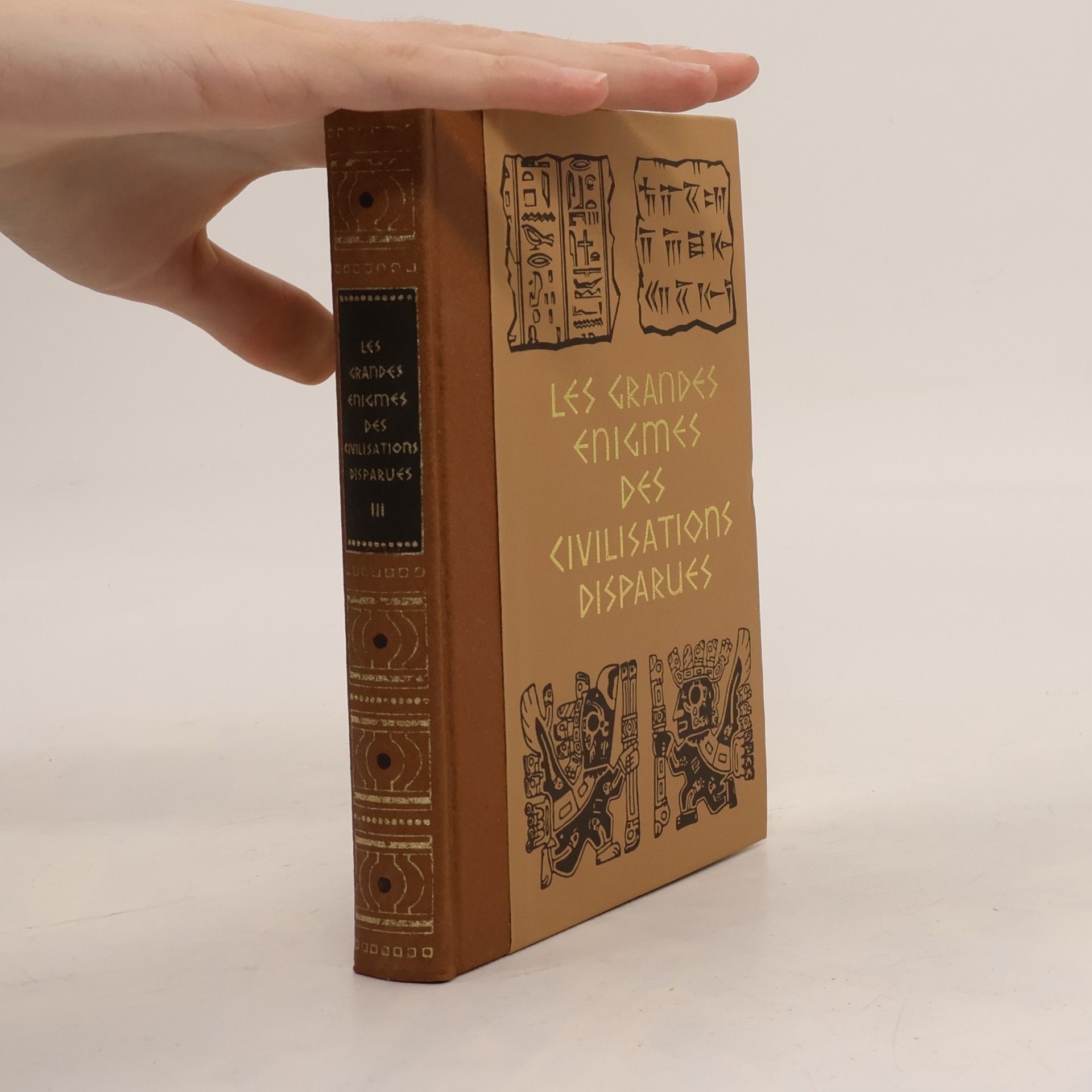 Paul Ulrich Les Grandes Énigmes des Civilisations Disparues III.