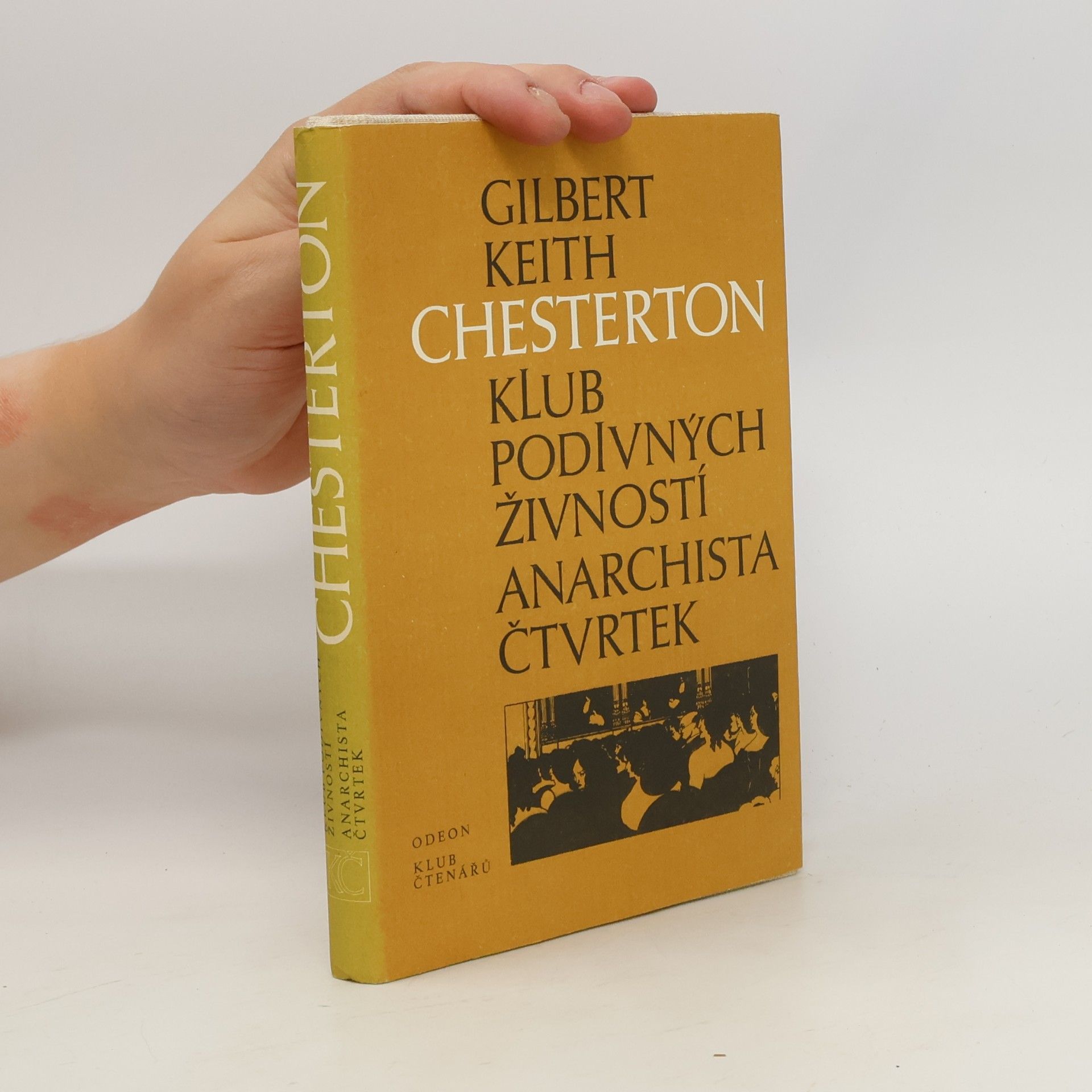 G. K. Chesterton Klub podivných živností. Anarchista Čtvrtek