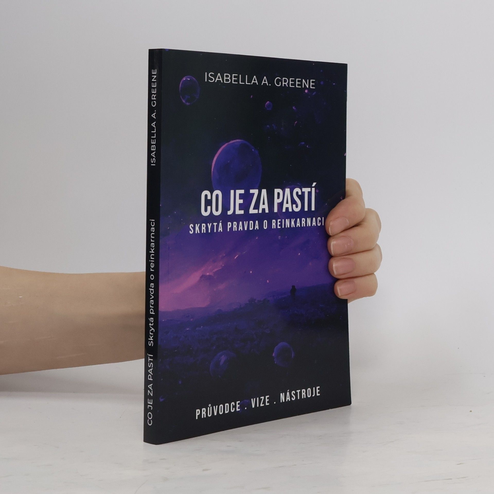 Isabella A Greene Co je za pastí - Skrytá pravda o reinkarnaci