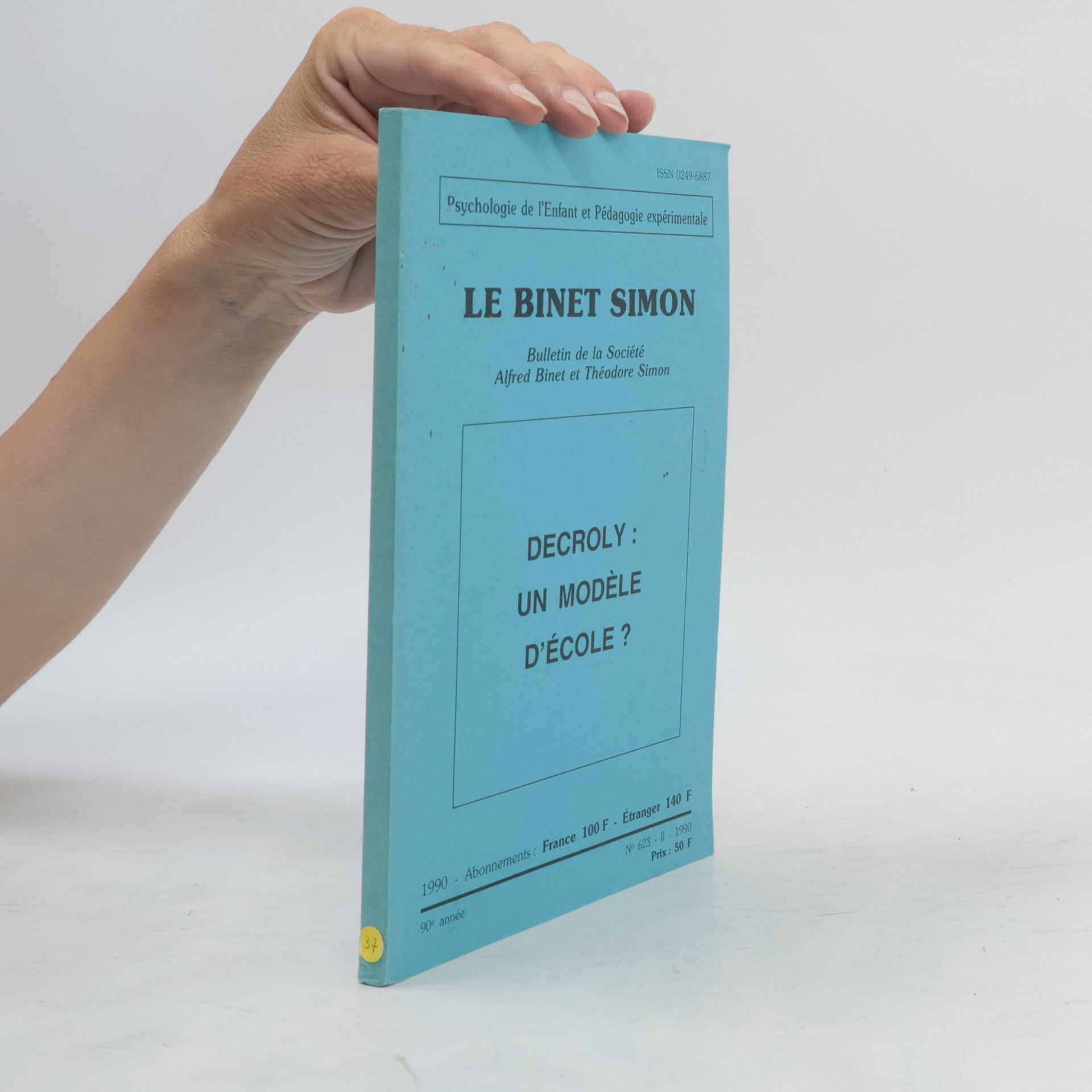 Autores varios Le Binet Simon. Decroly: Un modèle d'école?