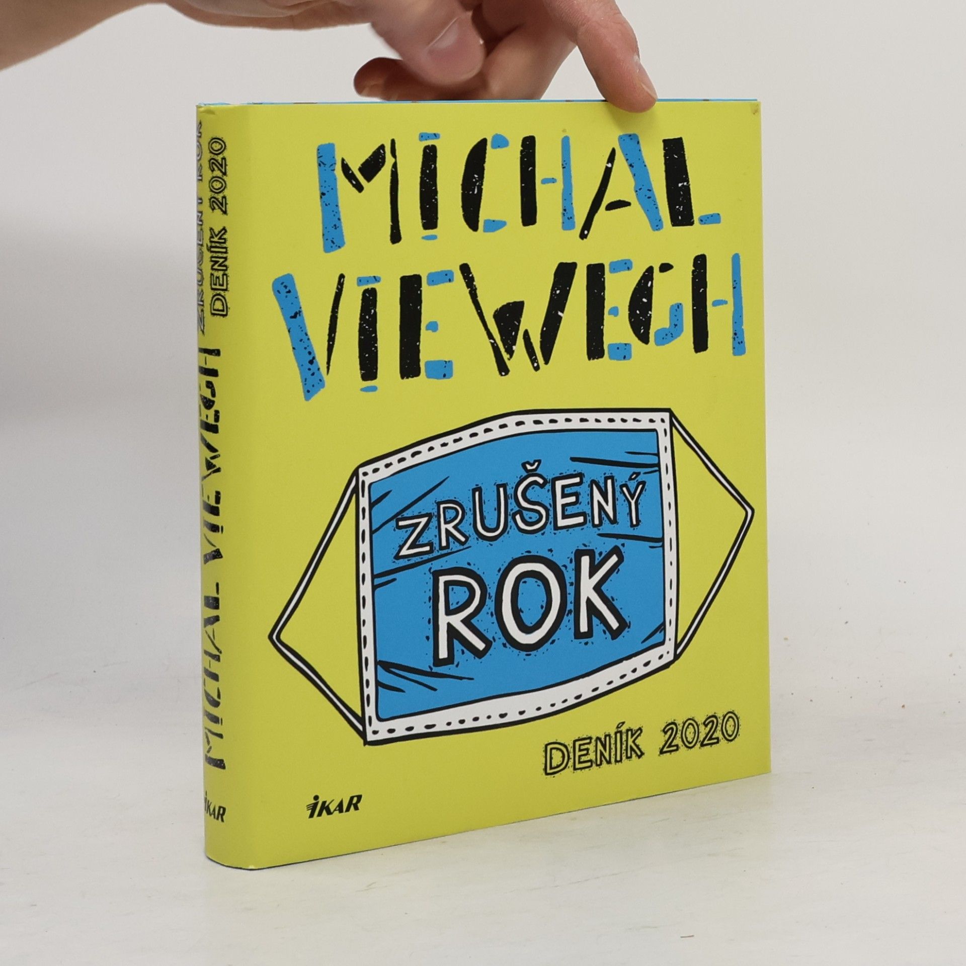 Michal Viewegh Zrušený rok – Deník 2020