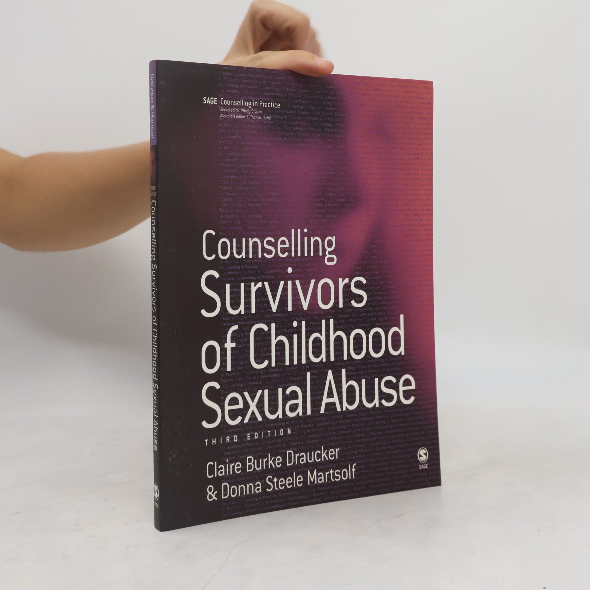E. Thomas David Counselling in Practice: Counselling Survivors of Childhood Sexual Abuse