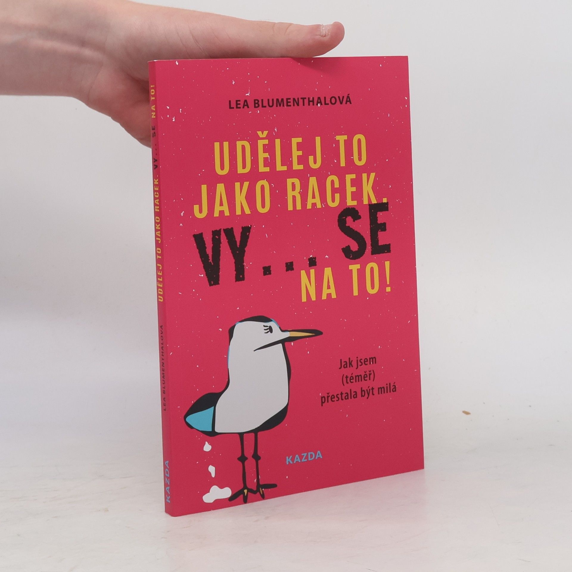 Lea Blumenthal Udělej to jako racek. Vy... se na to!