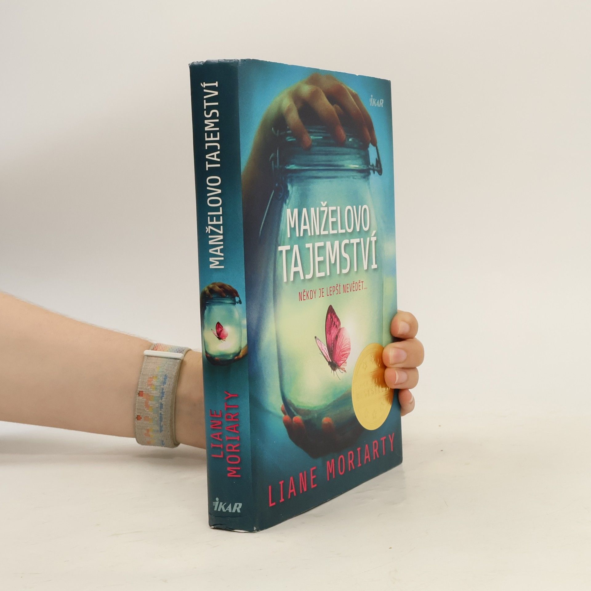 Liane Moriarty Manželovo tajemství