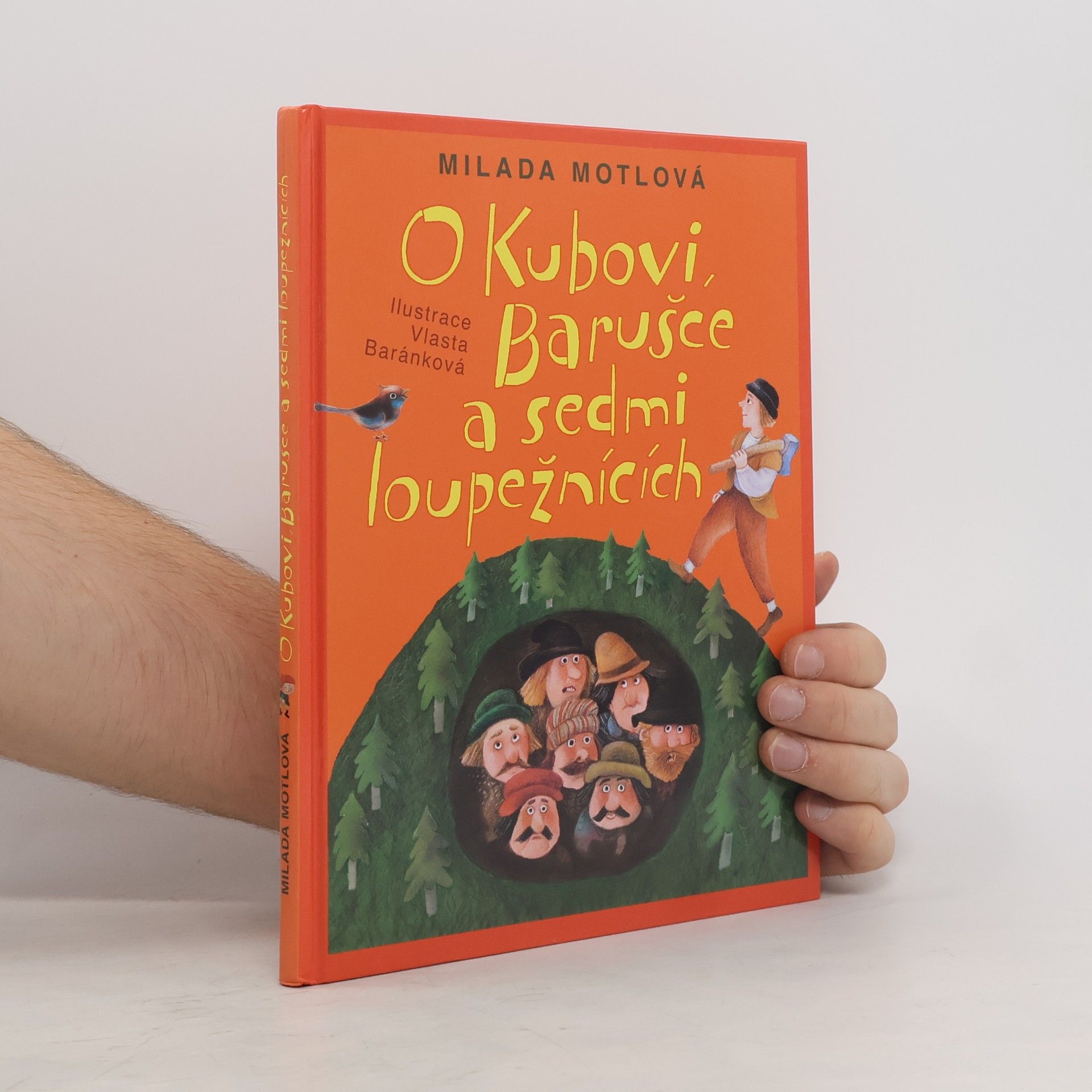 Milada Motlová O Kubovi, Barušce a sedmi loupežnících