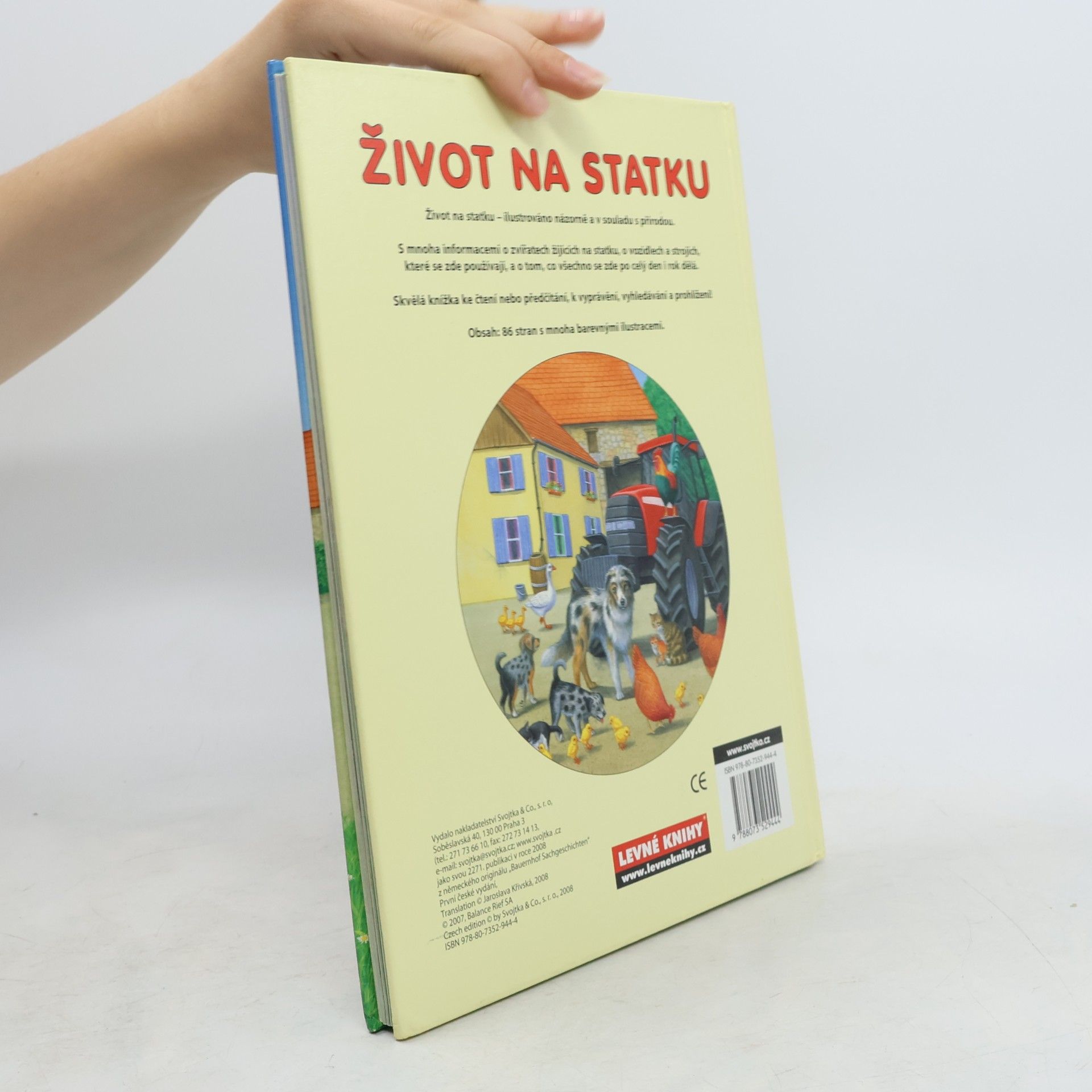 Gisela Fischer-Lingat Co se děje na statku : život na statku