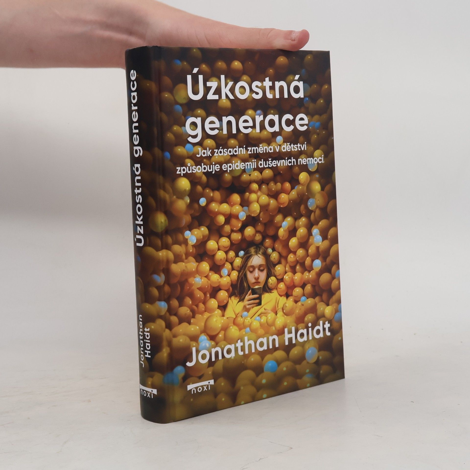 Úzkostná generace - Jak zásadní změna v dětství způsobuje epidemii duševních nemocí