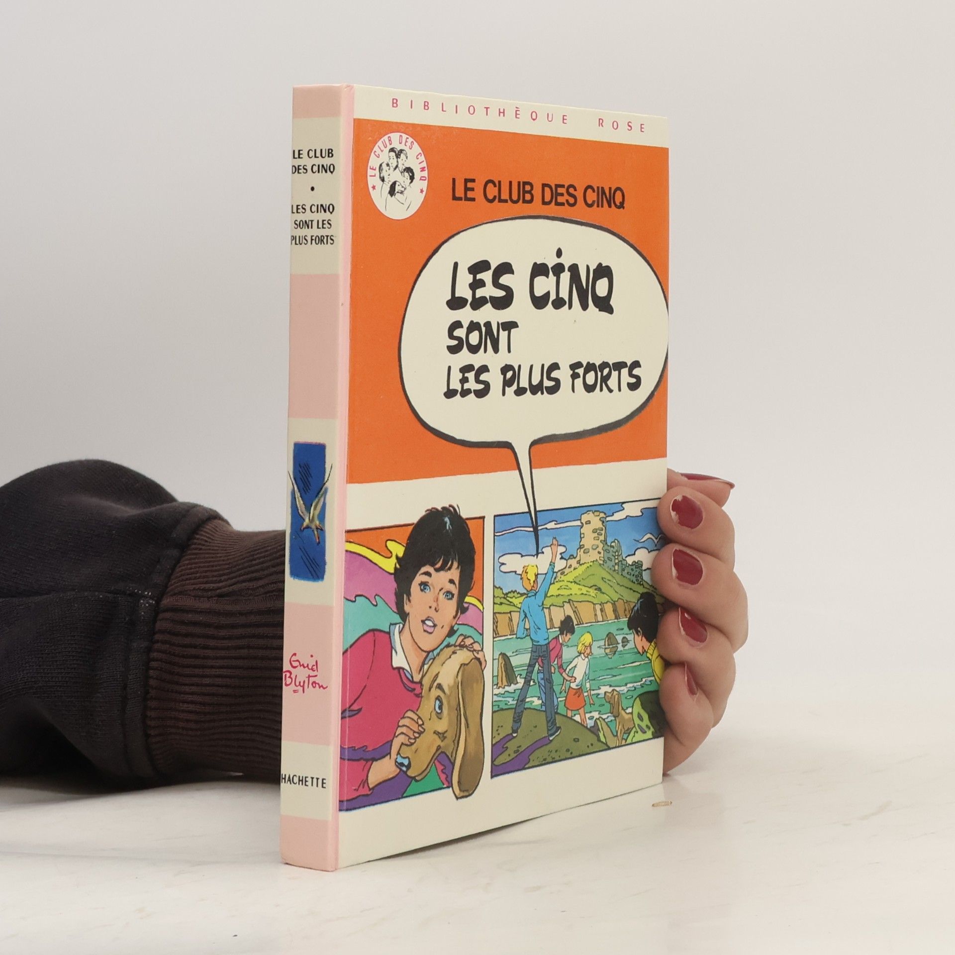 Le Club des Cinq: Les cinq sont les plus forts