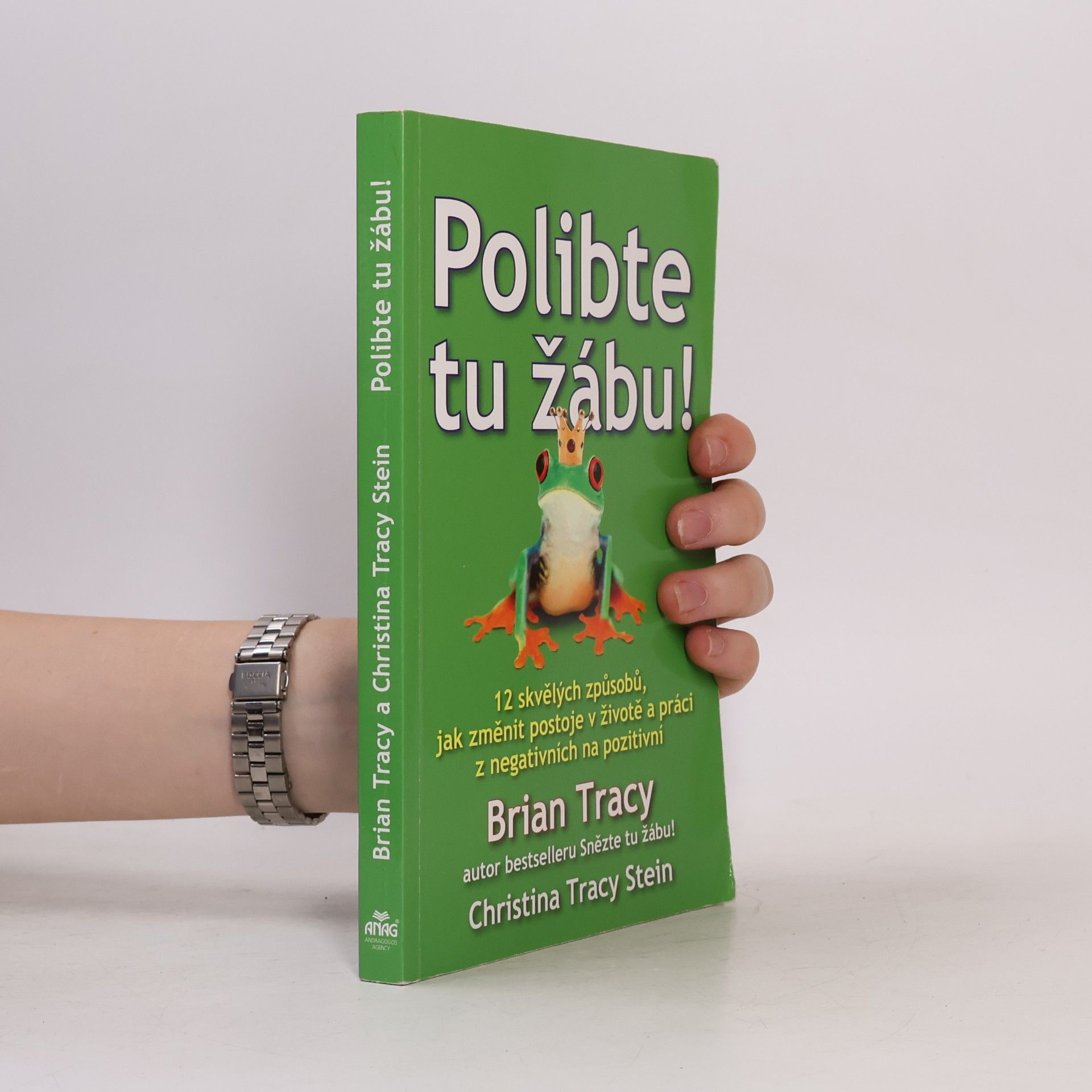 Brian Tracy Polibte tu žábu!