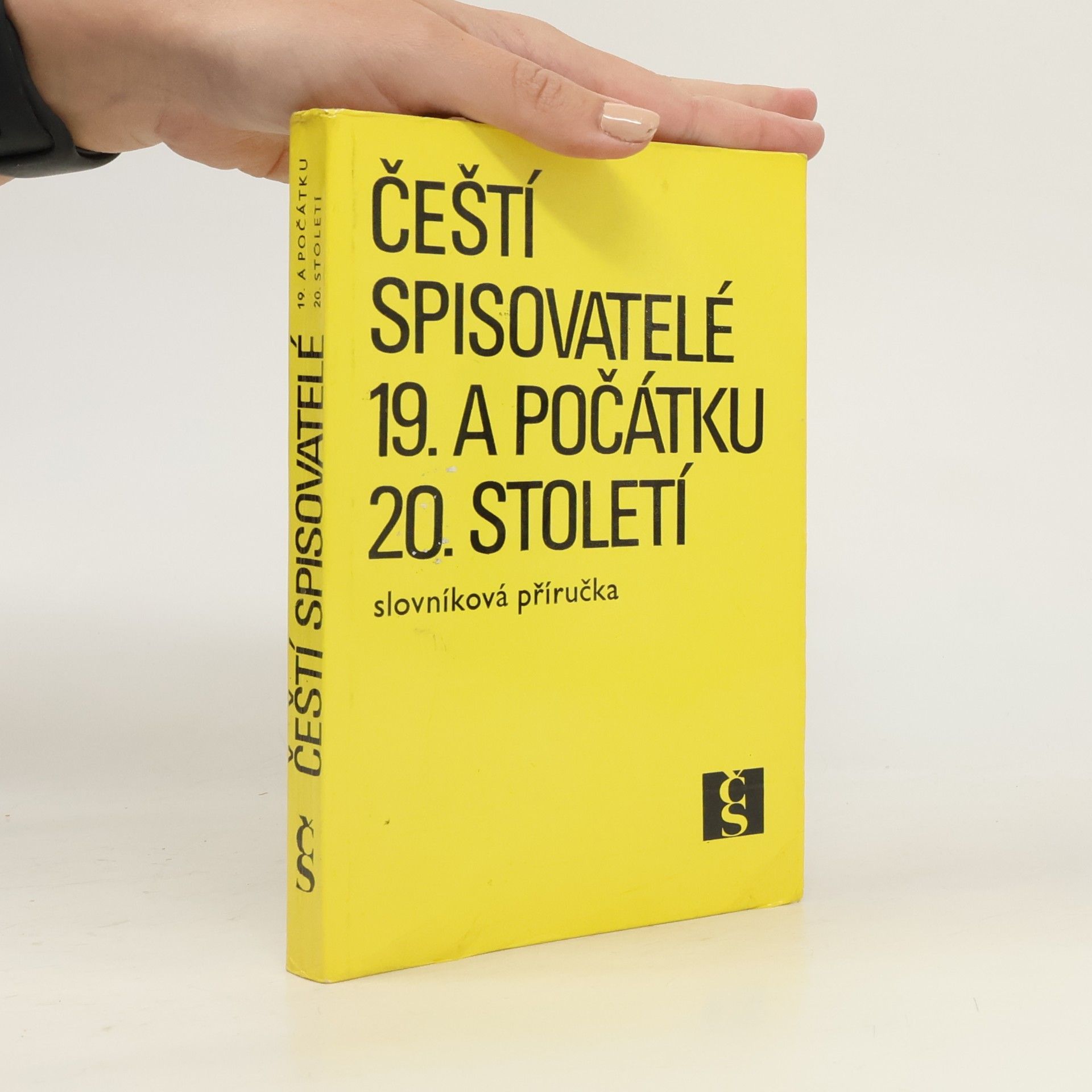 Květa Homolová Čeští spisovatelé 19. a počátku 20. století. Slovníková příručka