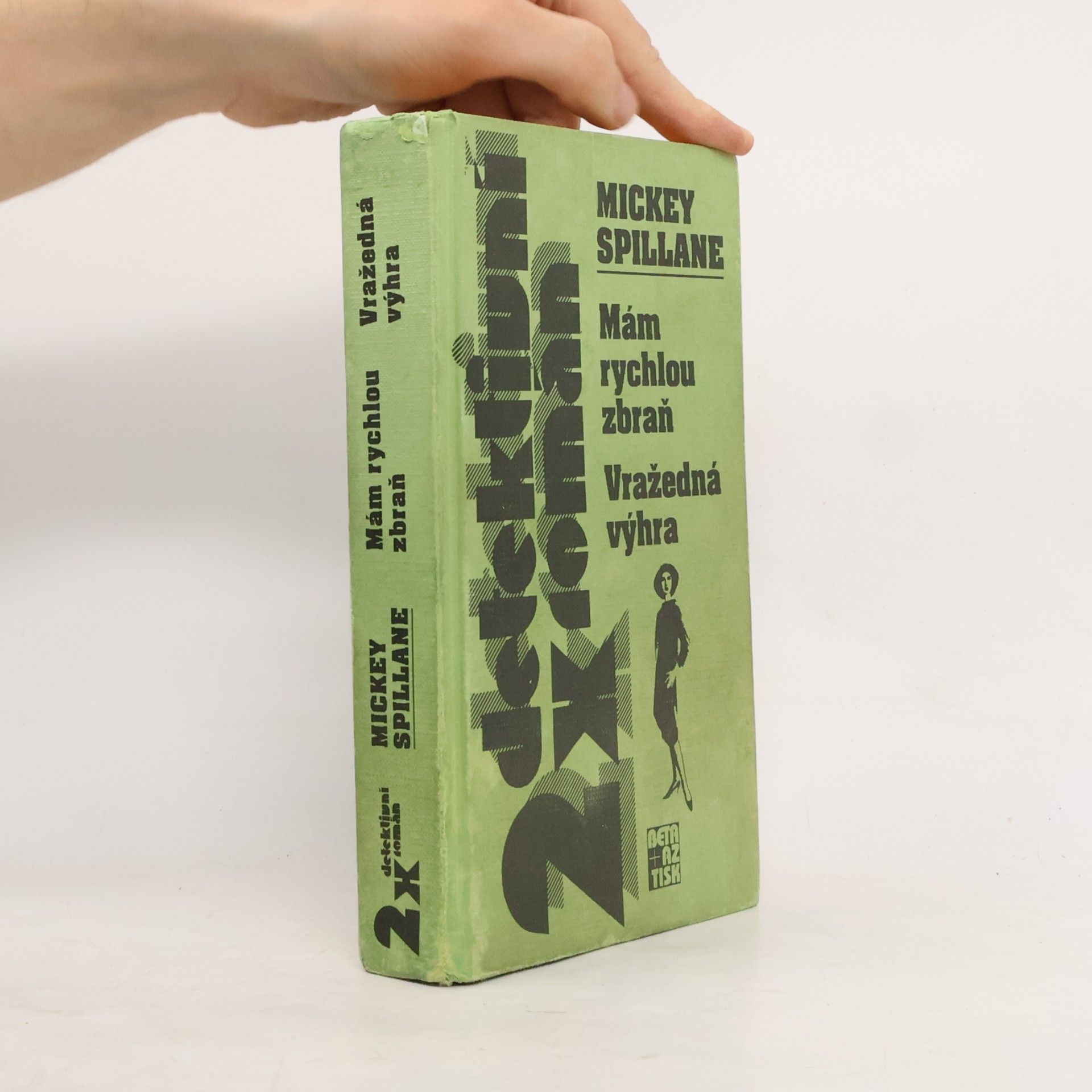 Mickey Spillane Mám rychlou zbraň ; Vražedná výhra