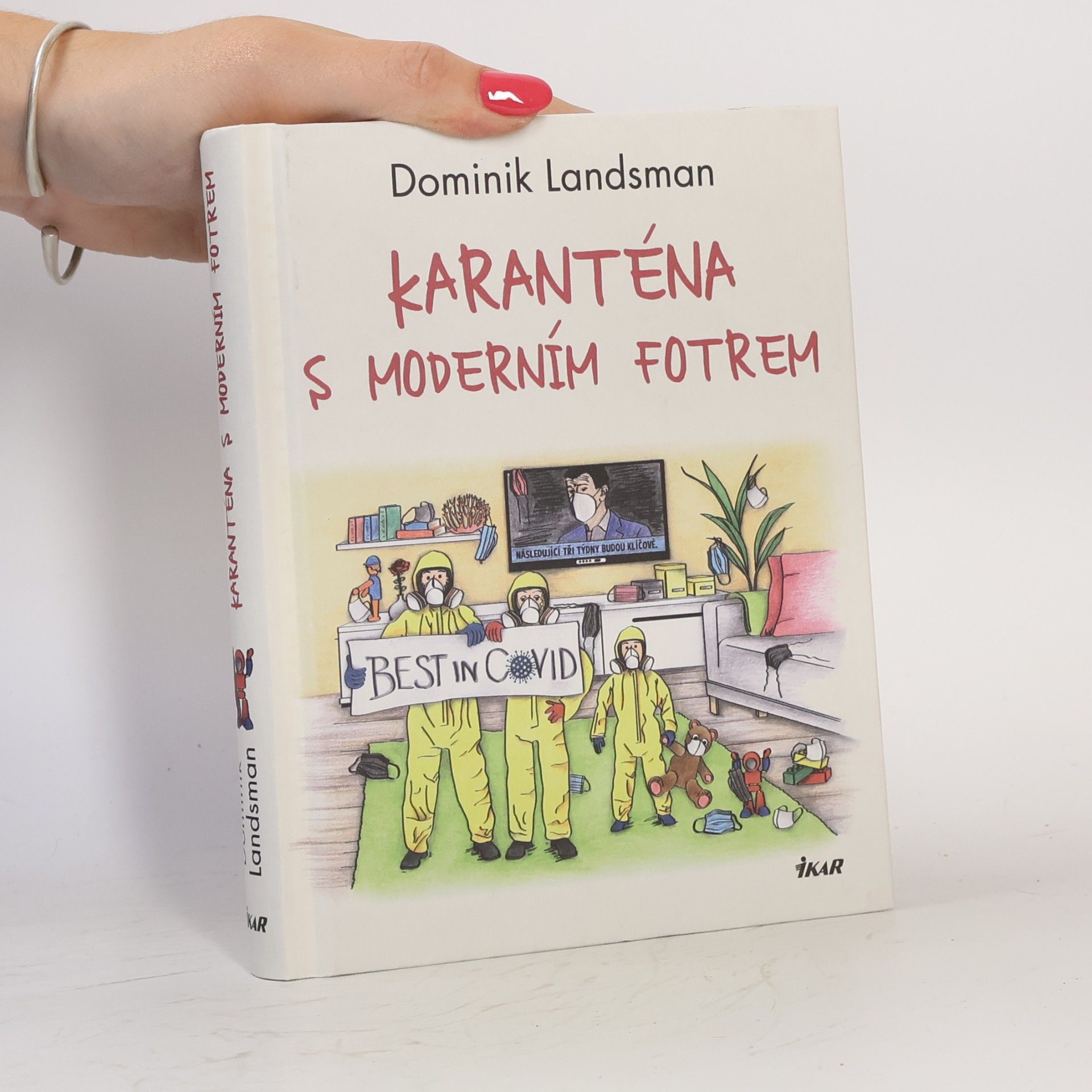 Dominik Landsman Karanténa s moderním fotrem