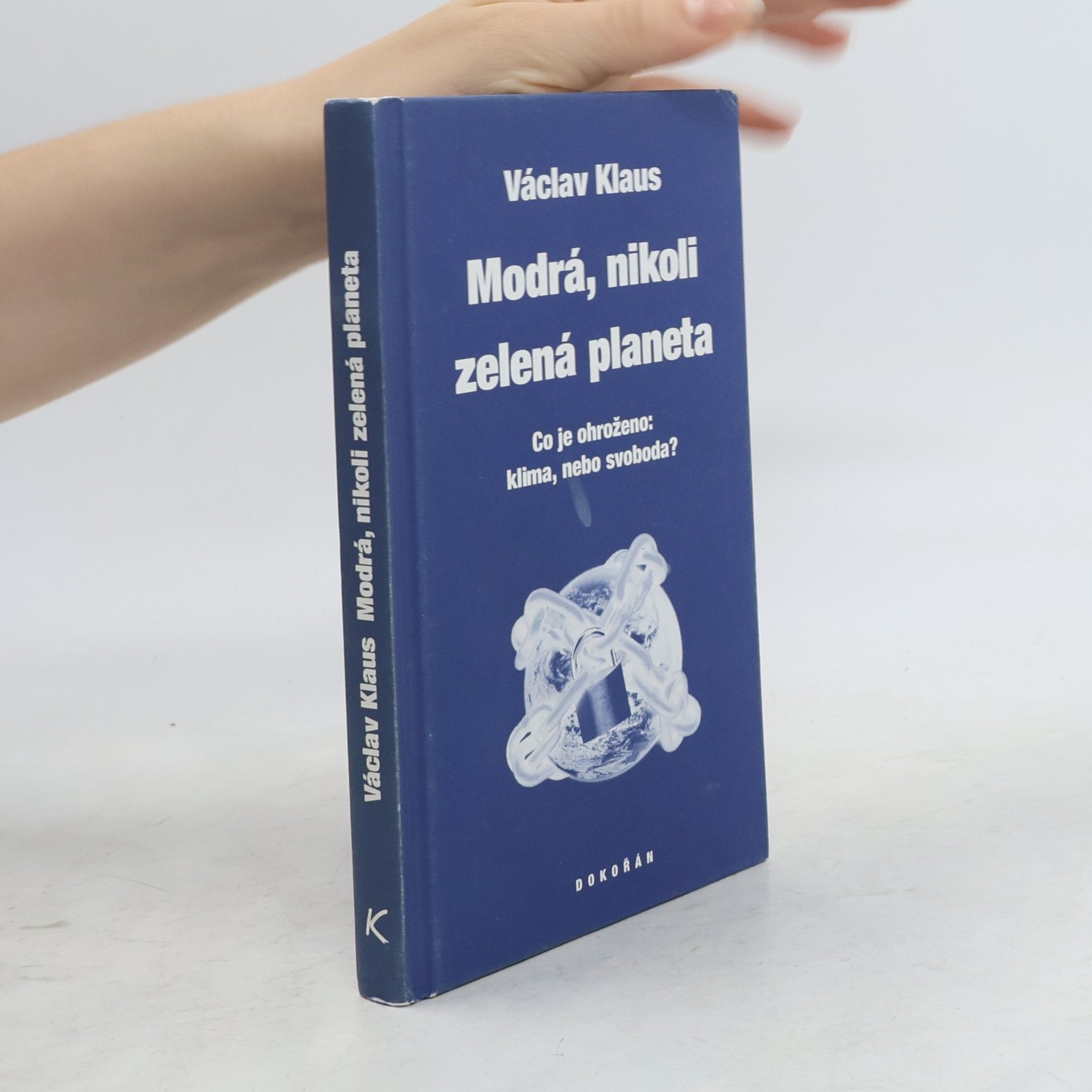 Václav Klaus Modrá, nikoli zelená planeta