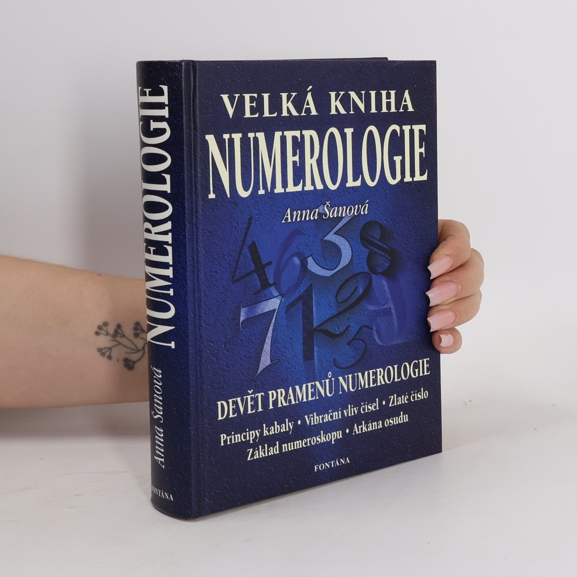 Anna Šanová Velká kniha numerologie : učebnice numerologie pro každého