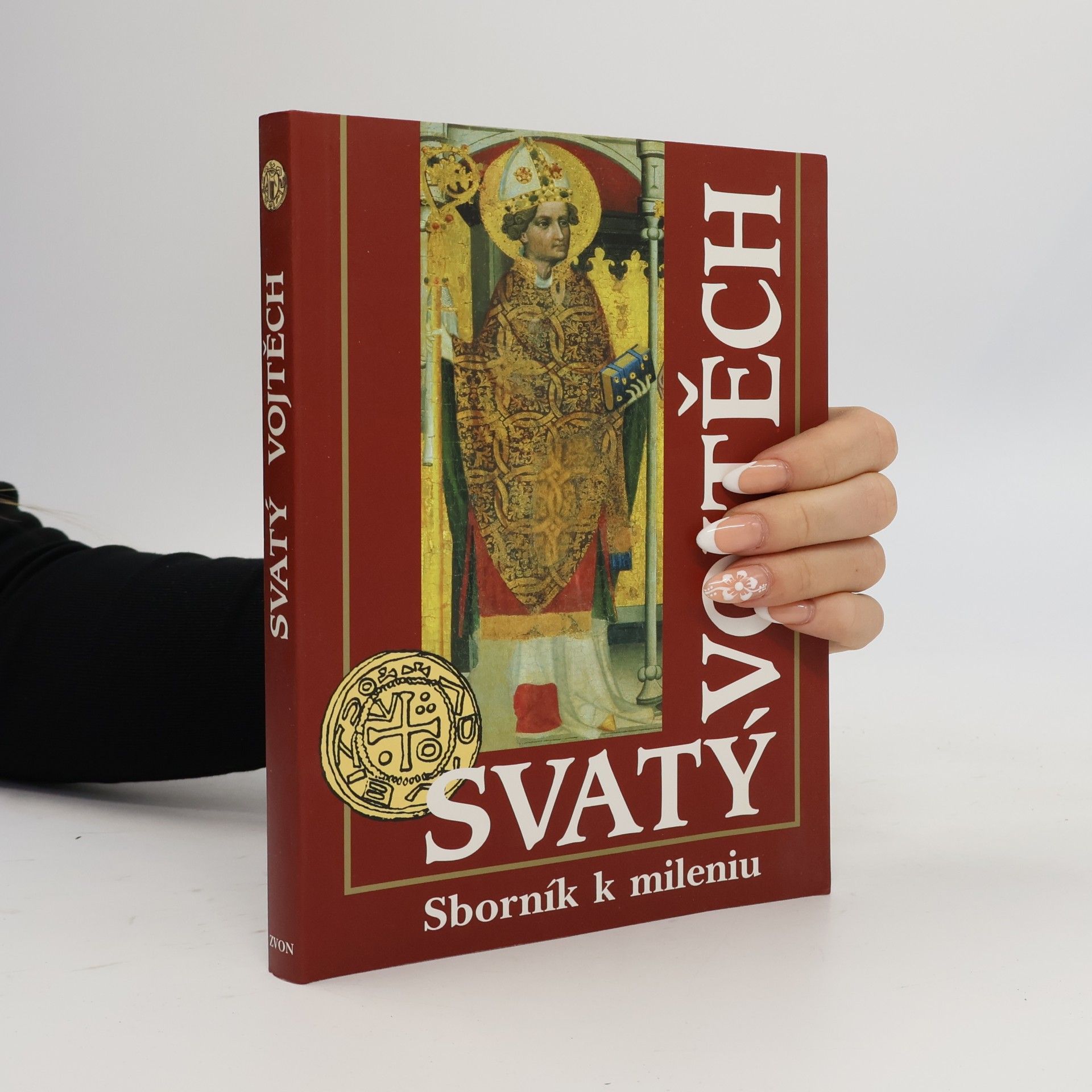Jaroslav V. Polc Svatý Vojtěch : sborník k mileniu