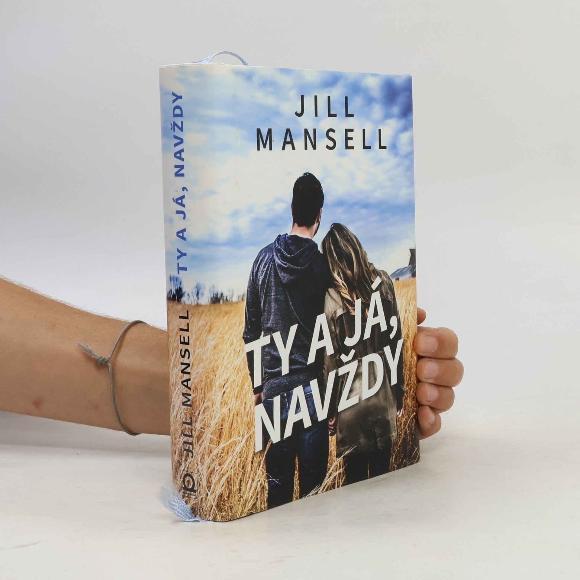 Jill Mansell Ty a já, navždy