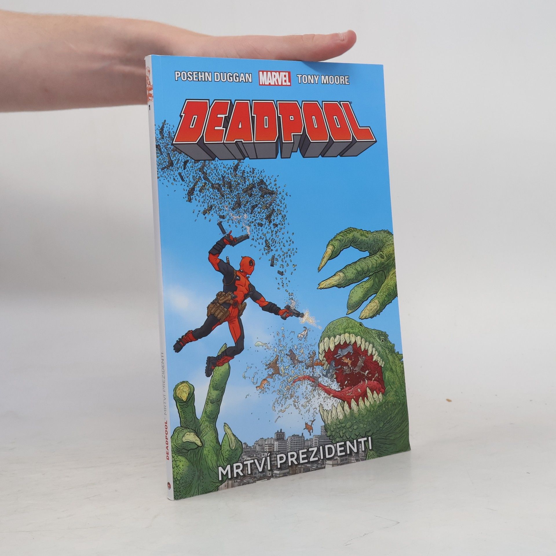 Gerry Duggan Deadpool: Mrtví prezidenti