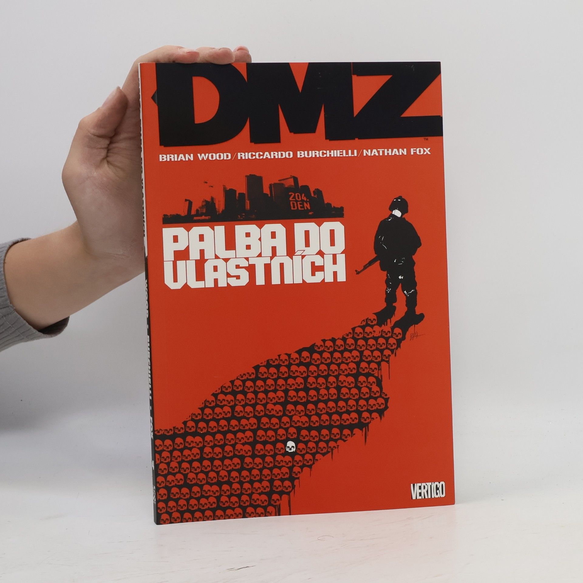 Brian Wood DMZ. Palba do vlastních