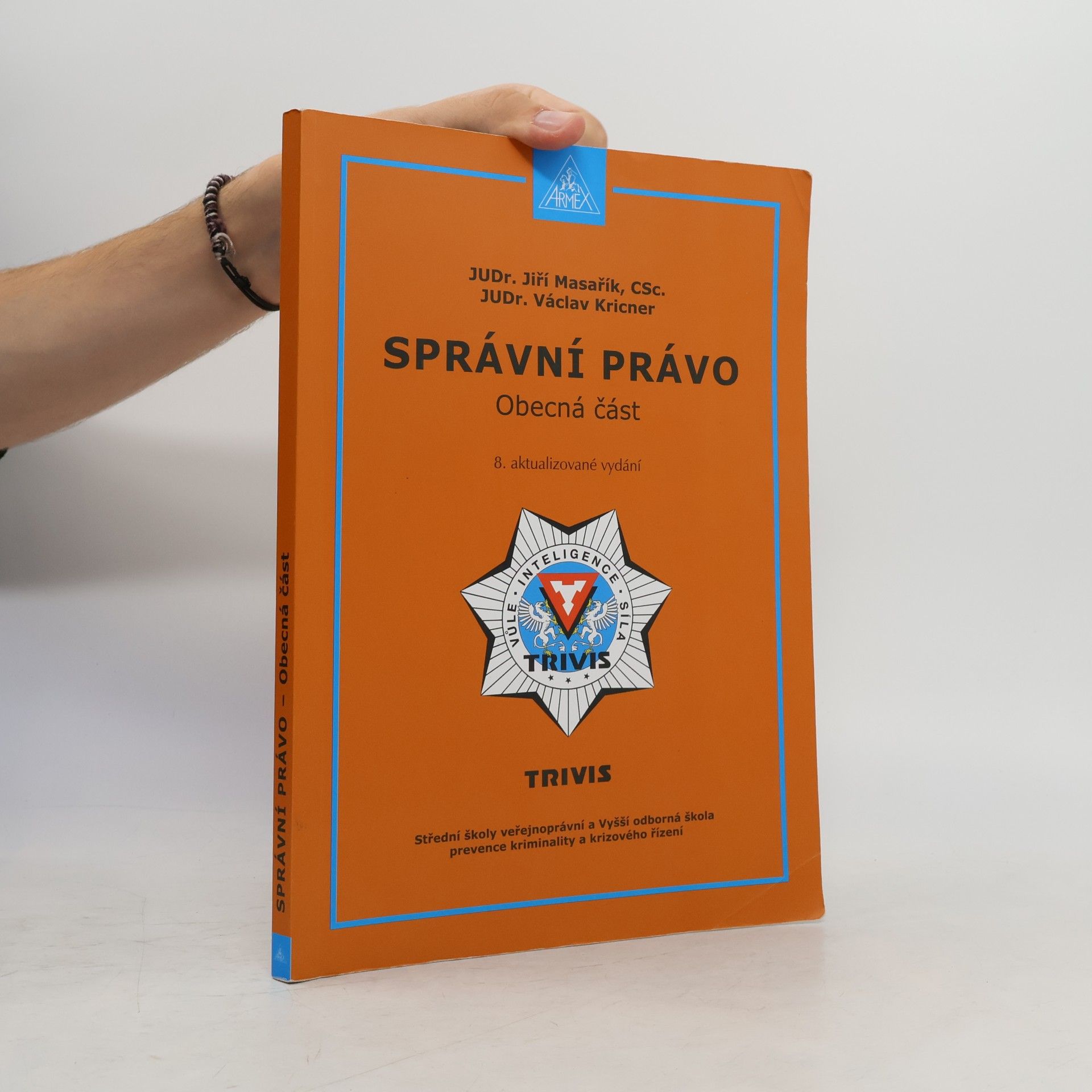 Jiří Masařík Správní právo : obecná část