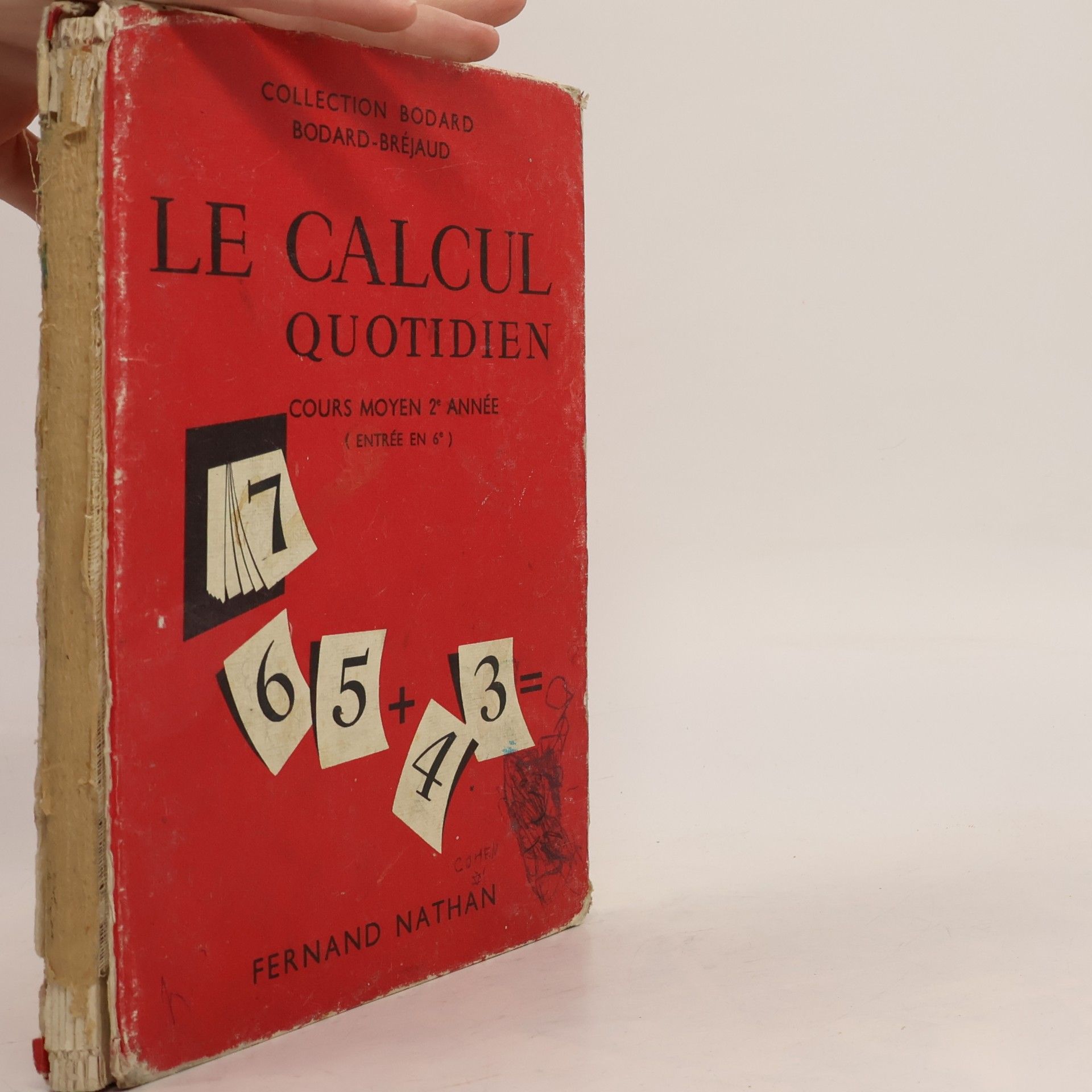 Various authors Le calcul quotidien: cours élémentaire 2e année