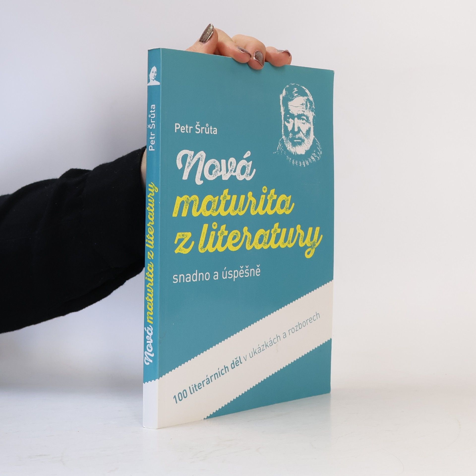 Petr Šrůta Nová maturita z literatury snadno a úspěšně