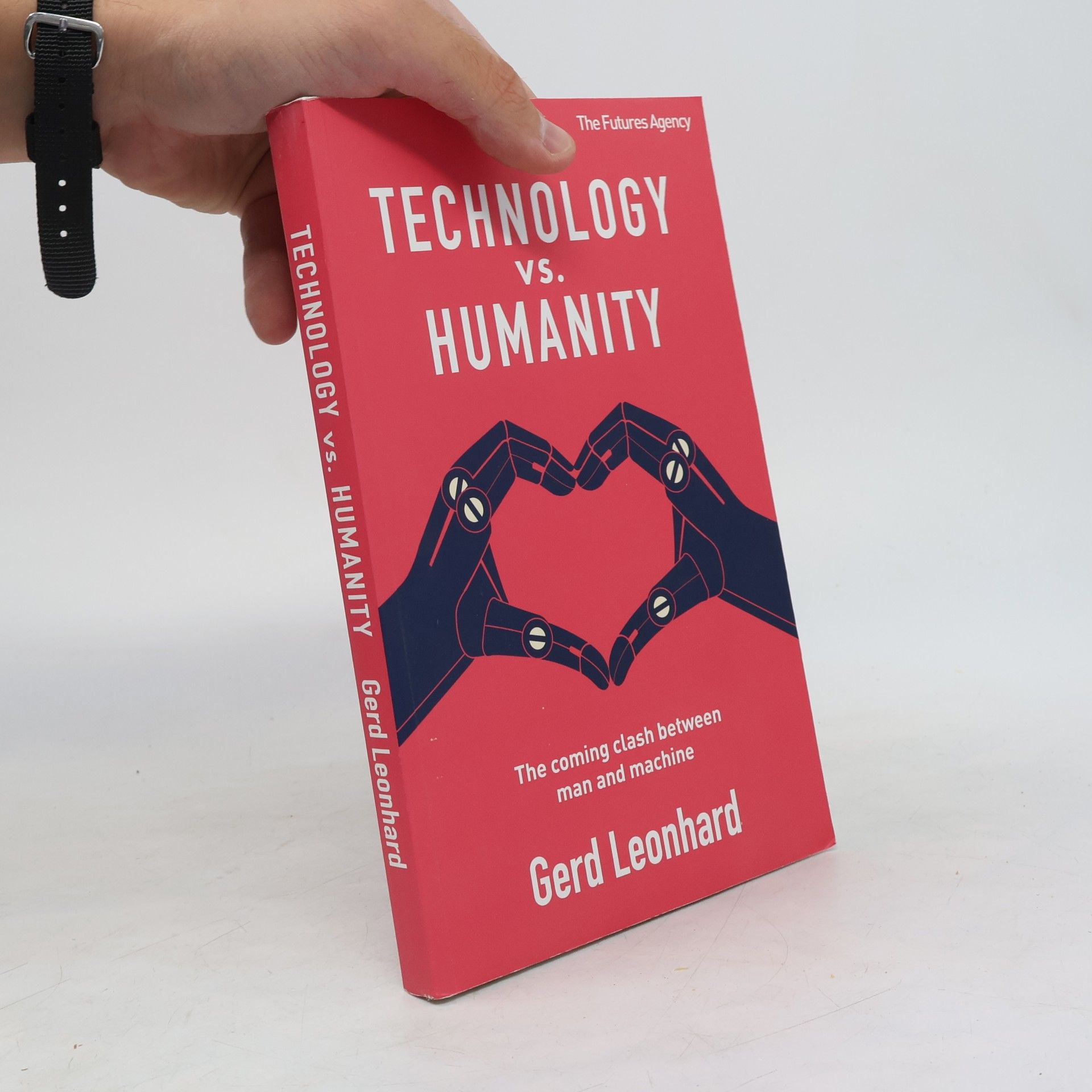 Gerd Leonhard Technology vs. humanity (the coming clash between man and machine)