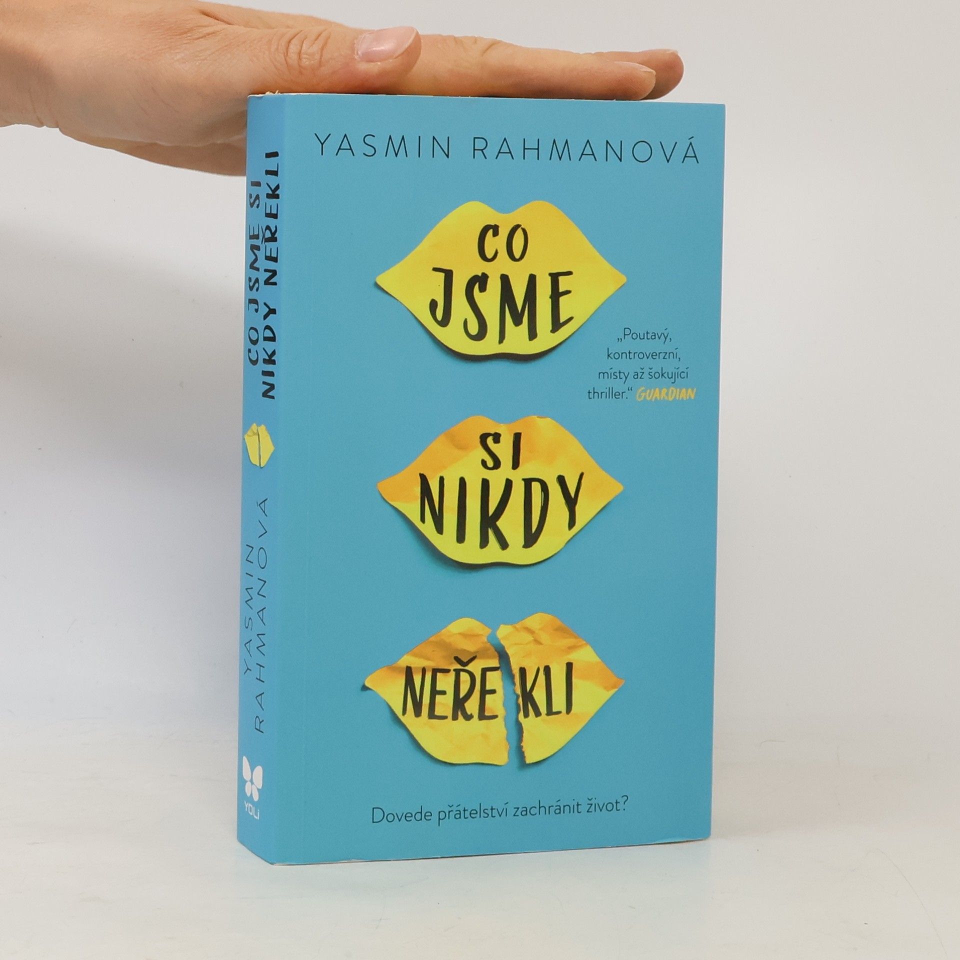 Yasmin Rahman Co jsme si nikdy neřekli
