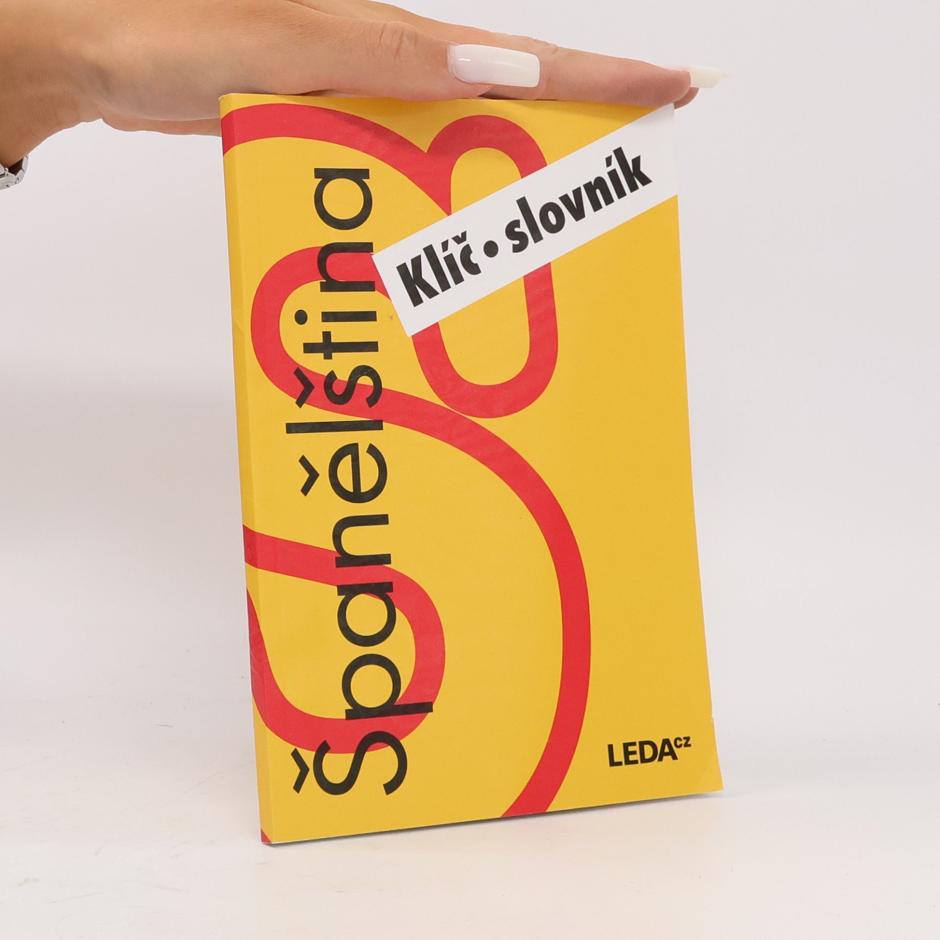 Prokopová Libuše Španělština nejen pro samouky. Klíč, slovník