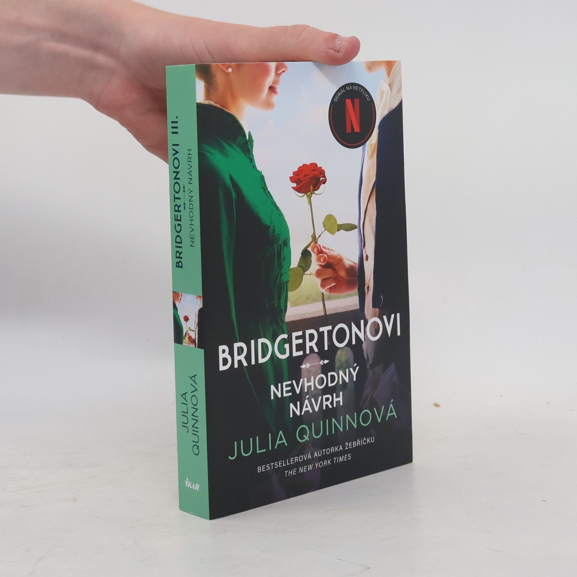 Julia Quinn Bridgertonovi. Nevhodný návrh