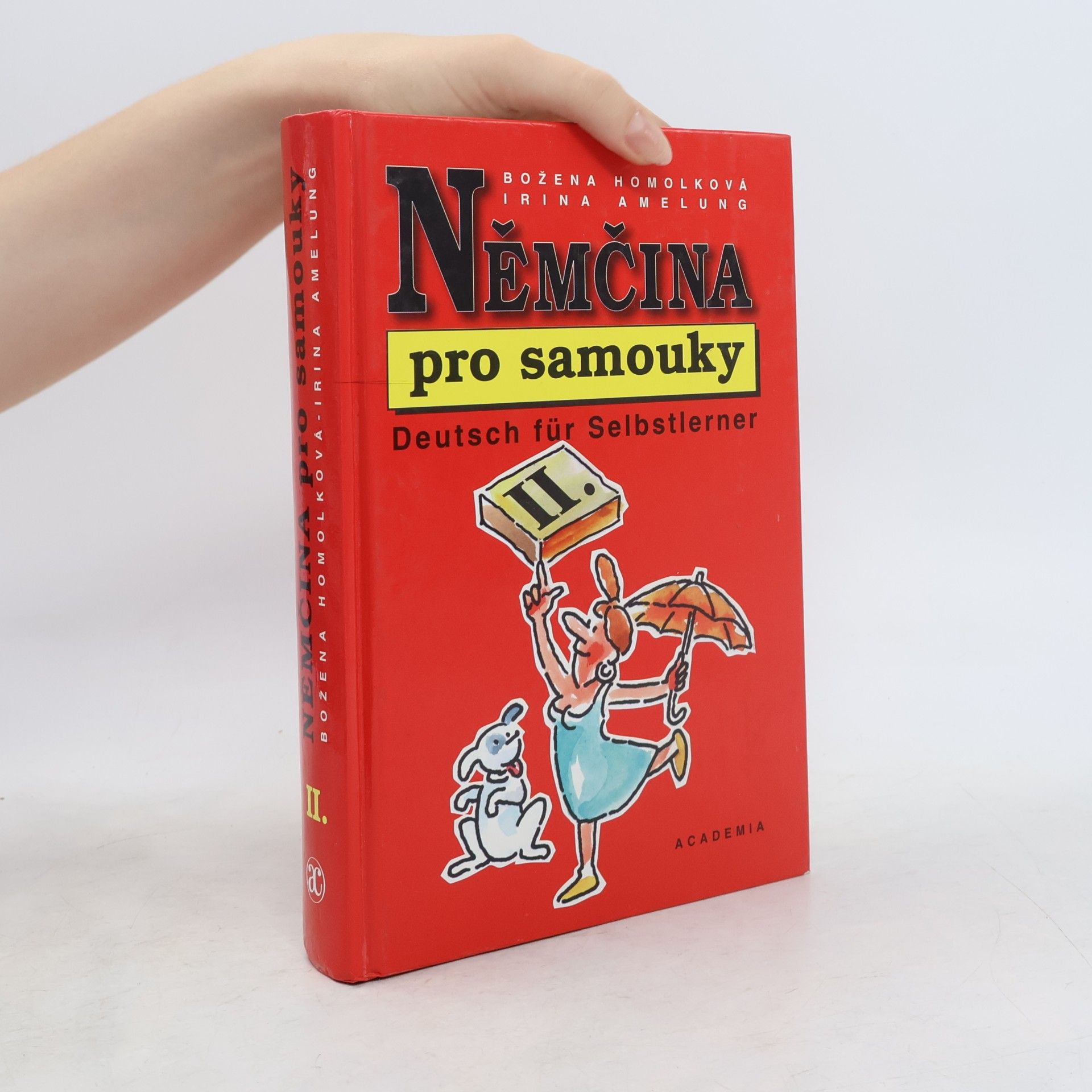 Irina Amelung Němčina pro samouky II. = Deutsch für Selbstlerner II.