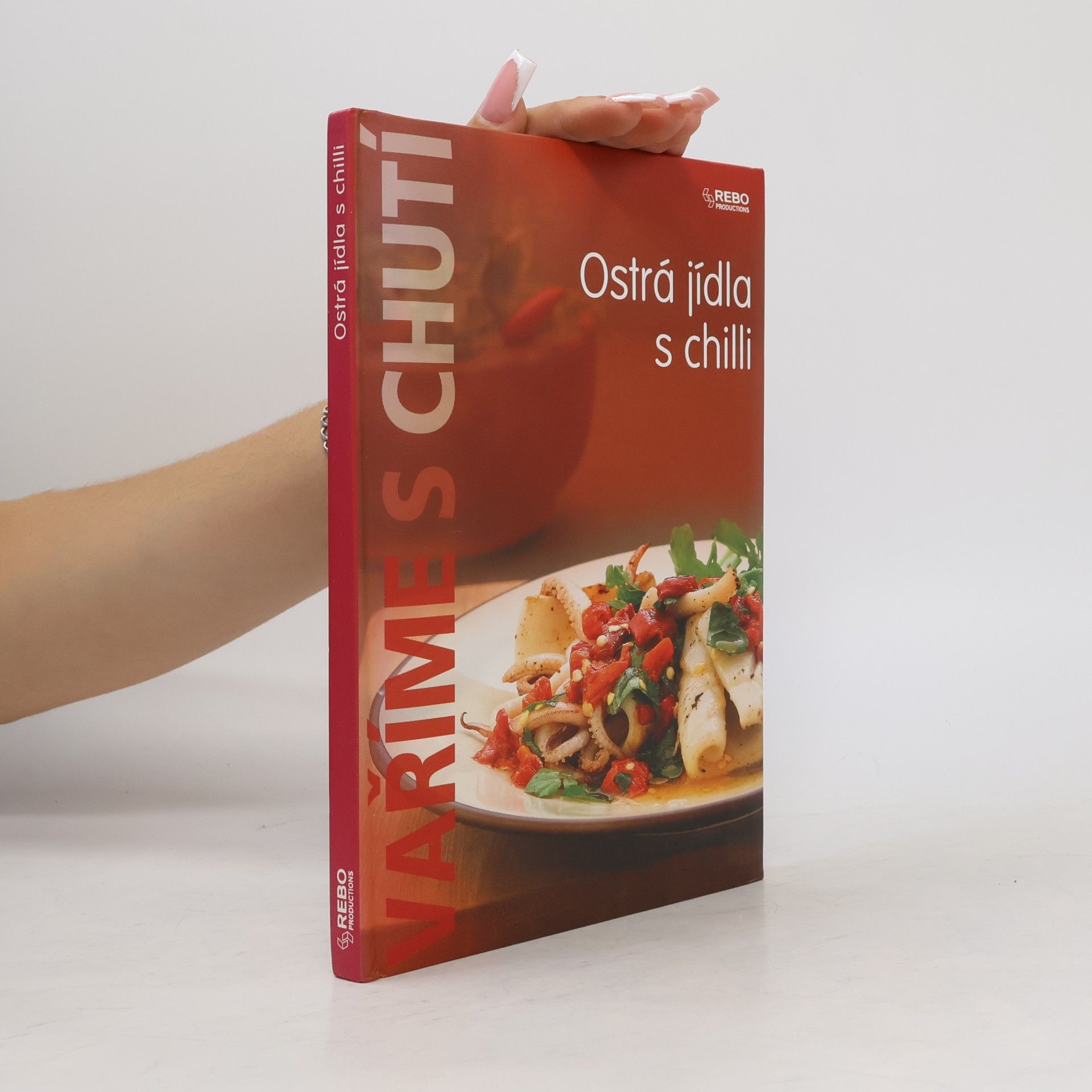 Autorenkollektiv Ostrá jídla s chilli